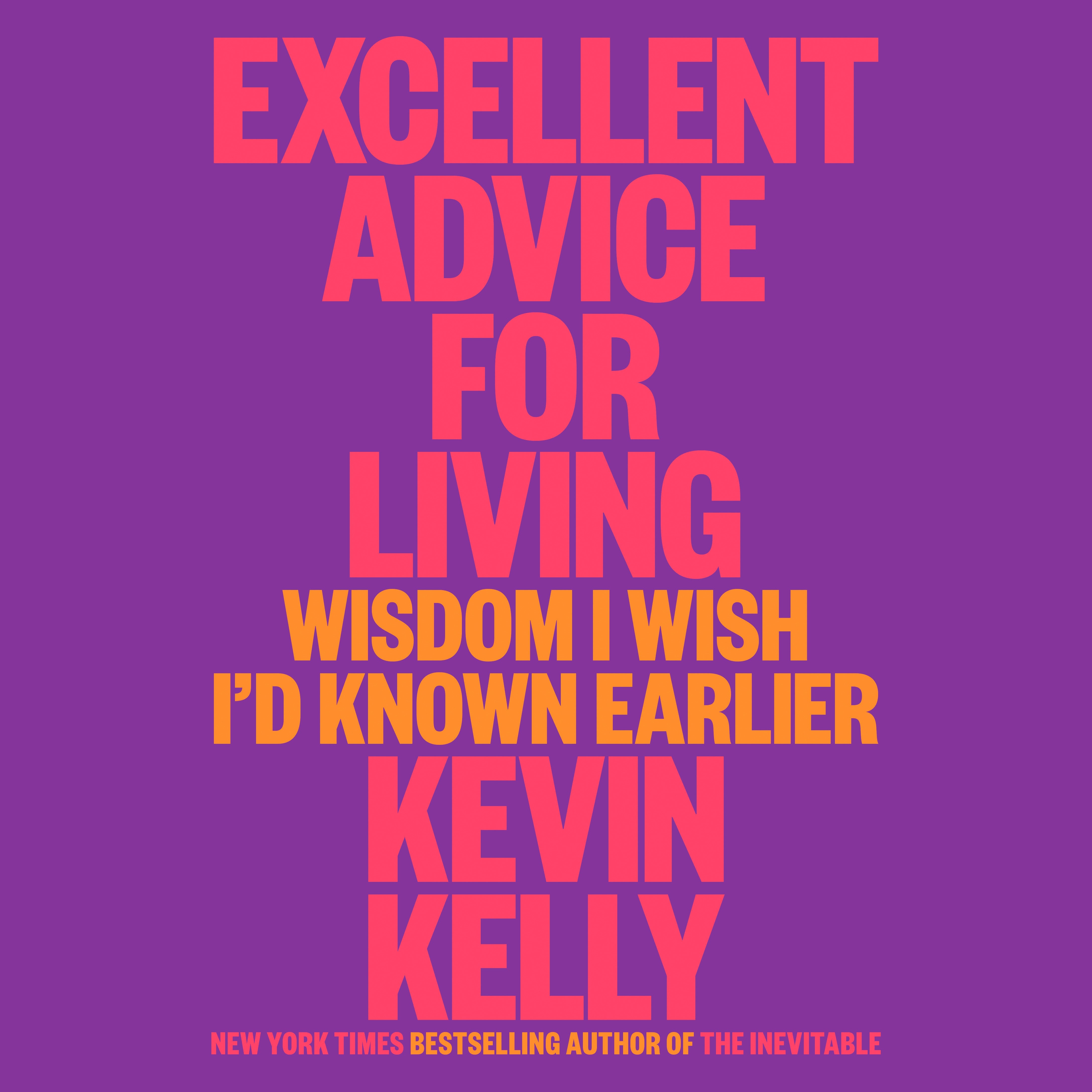 Excellent Advice for Living