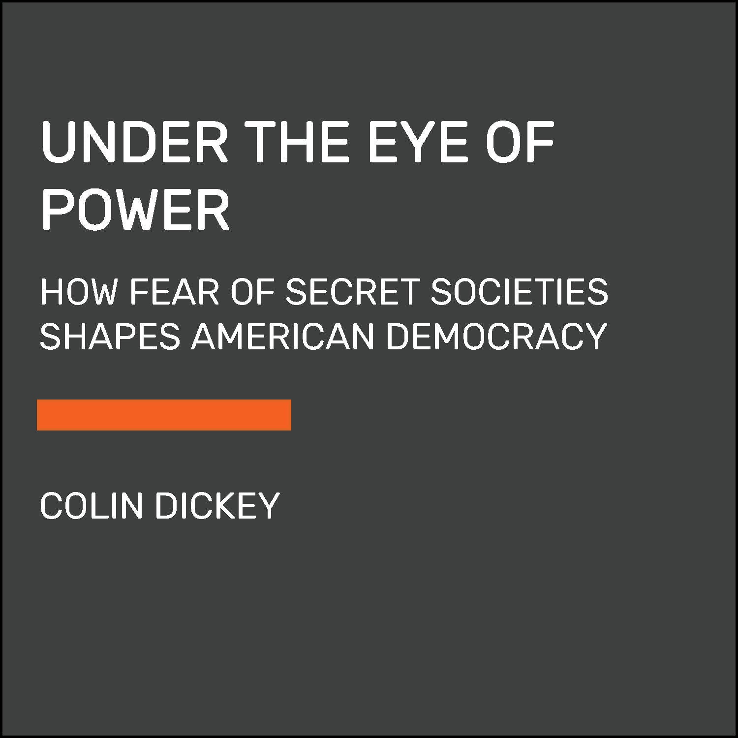 Under the Eye of Power