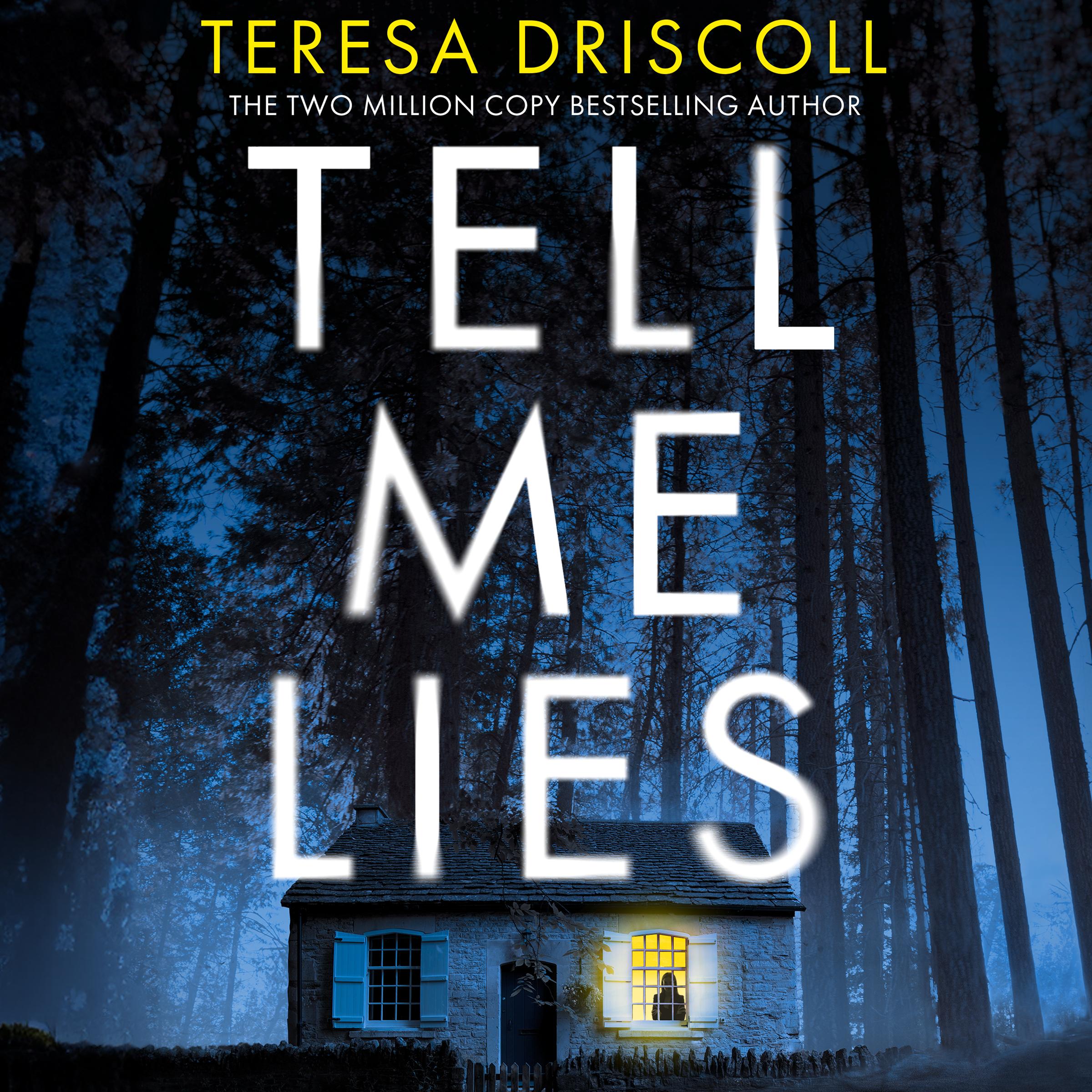 Tell Me Lies