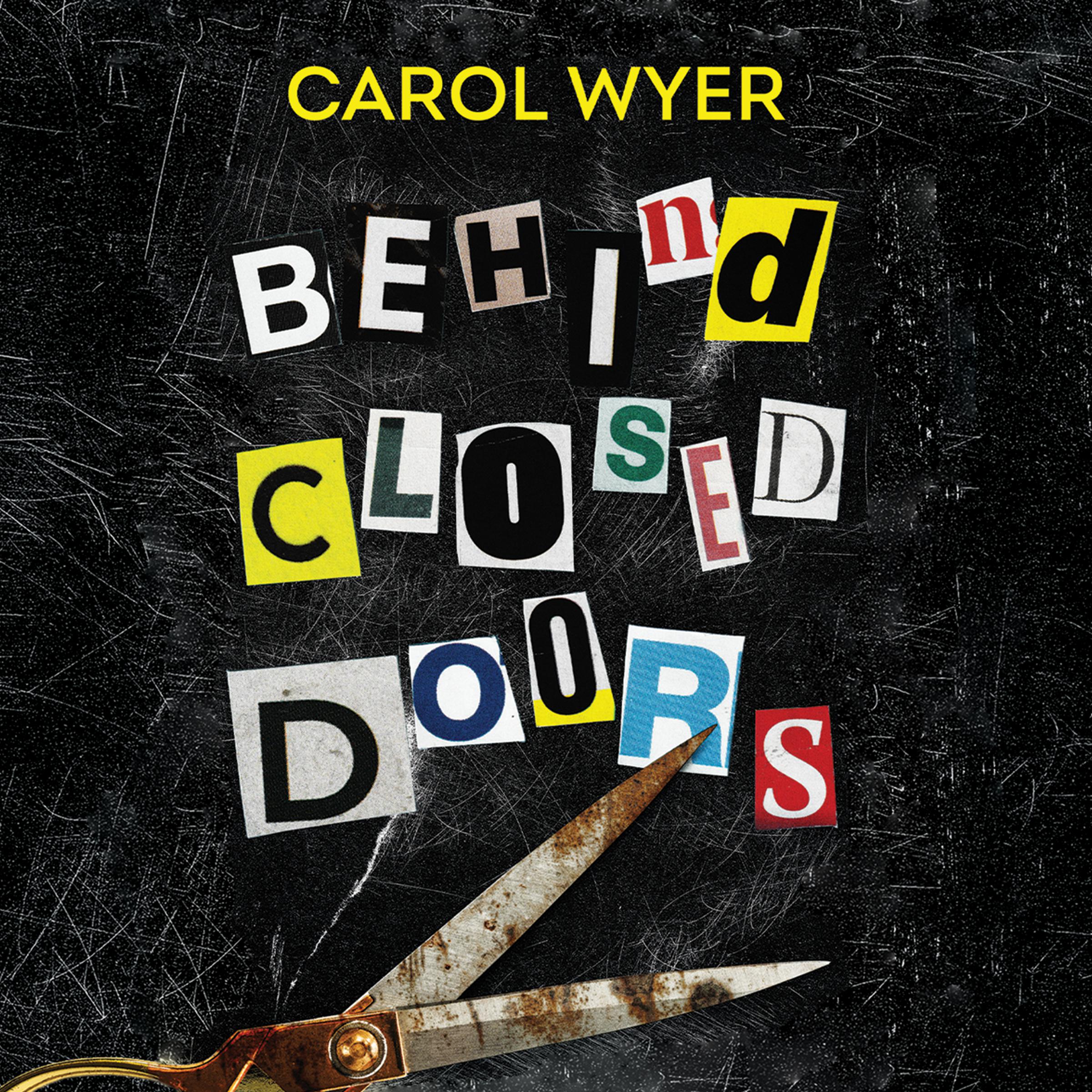 Behind Closed Doors