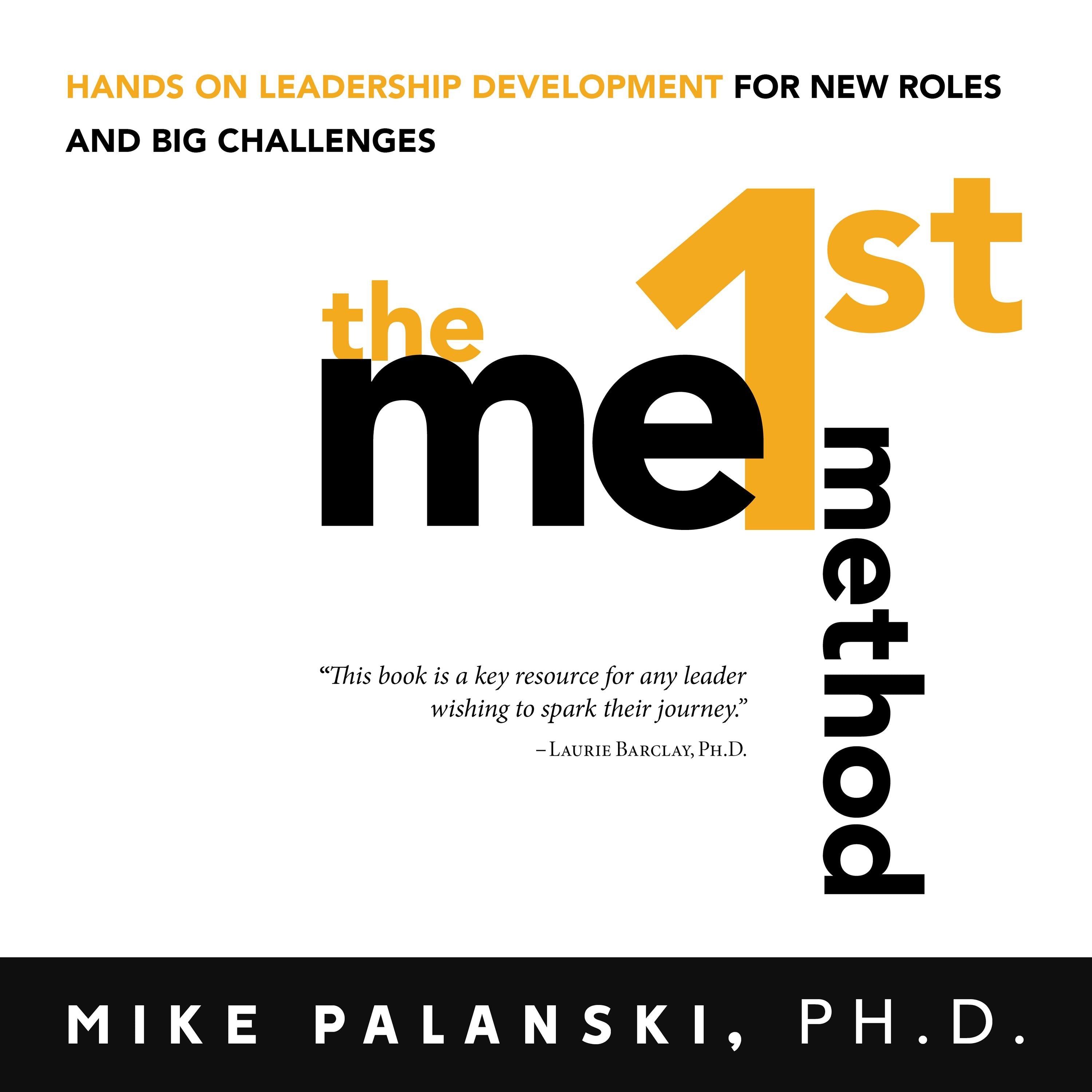 The Me1st Method