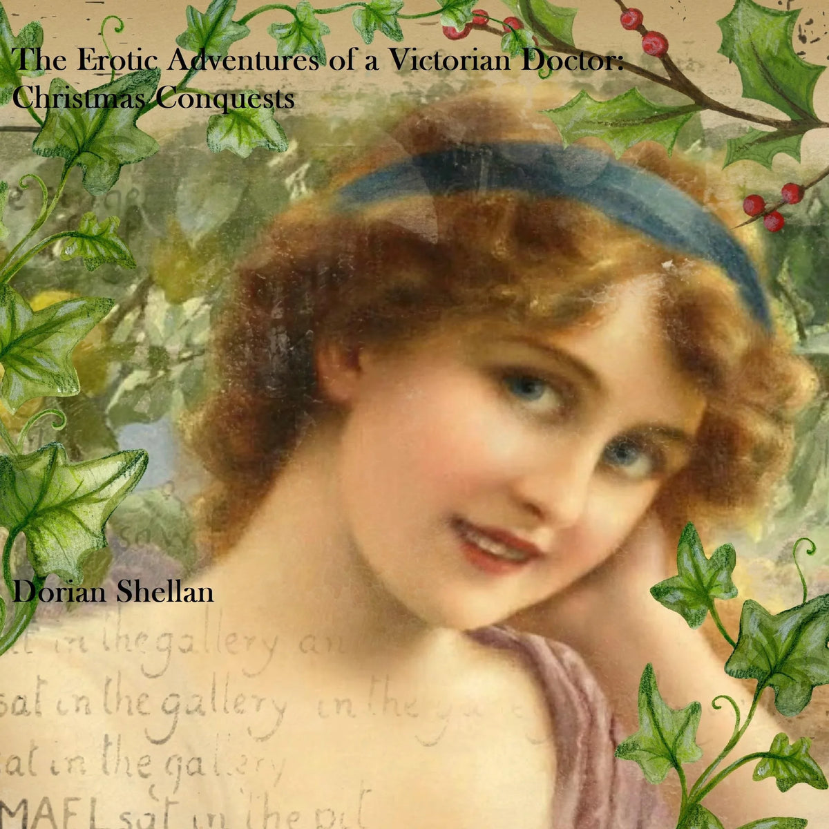 The Erotic Adventures of a Victorian Doctor: Christmas Conquests