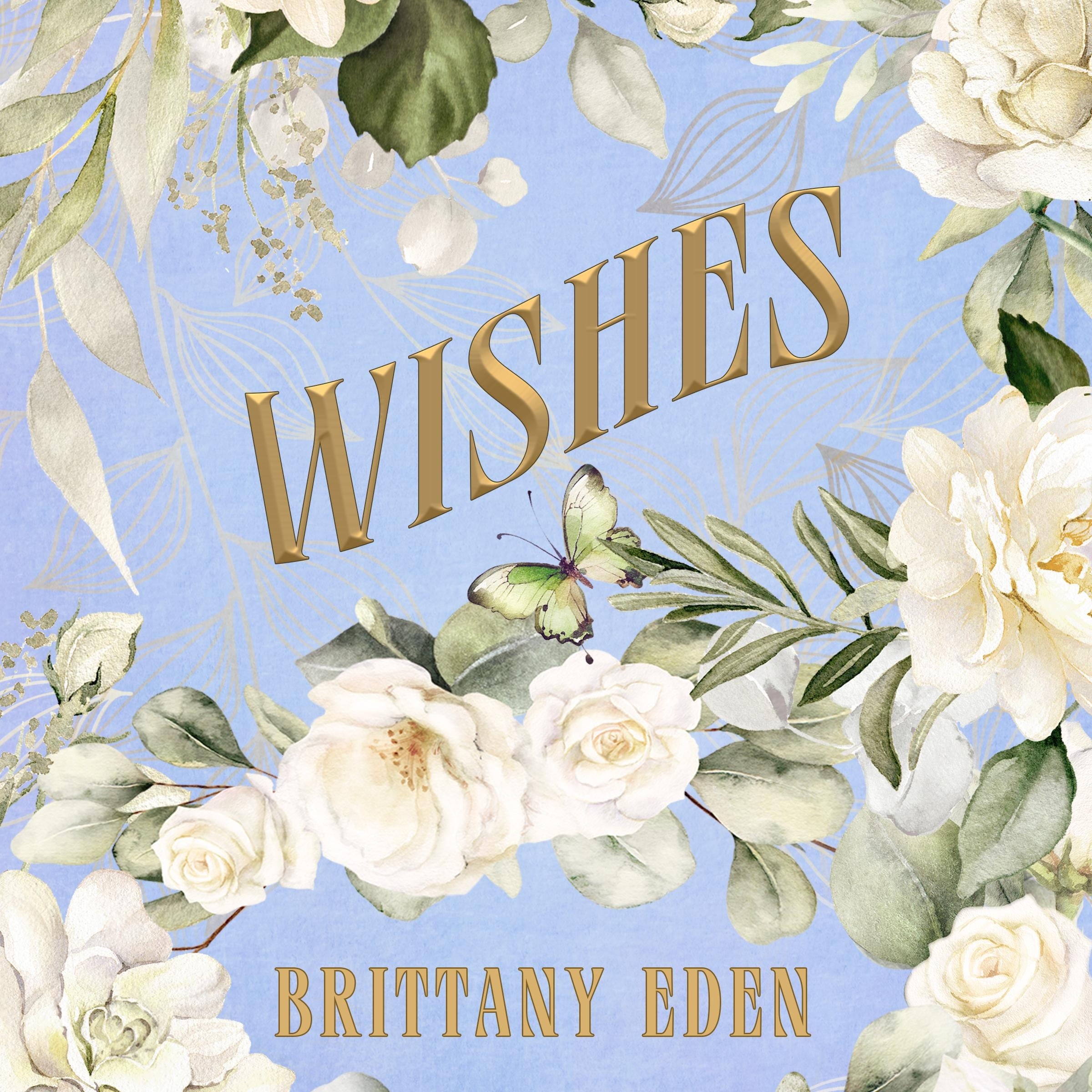 Wishes