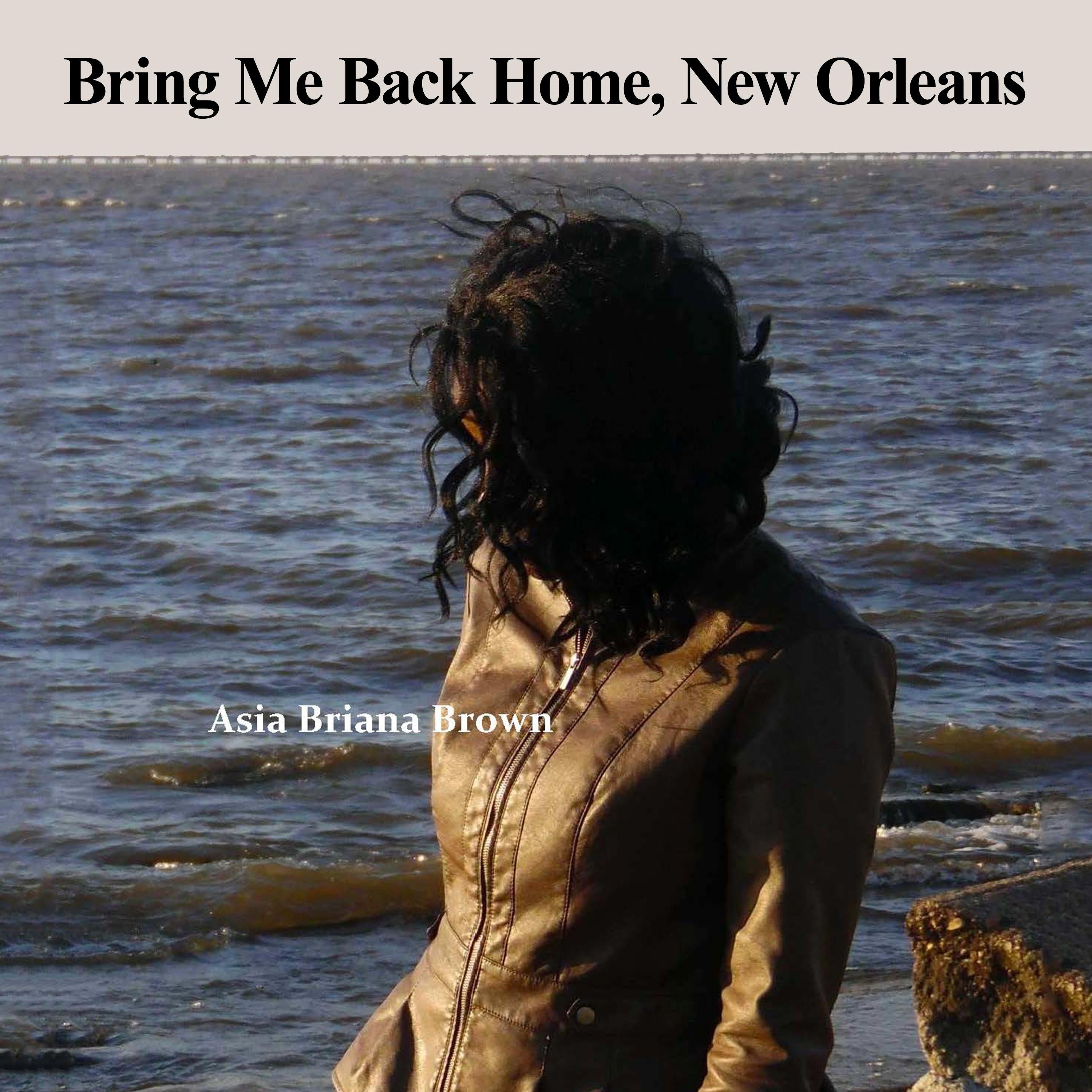Bring Me Back Home, New Orleans