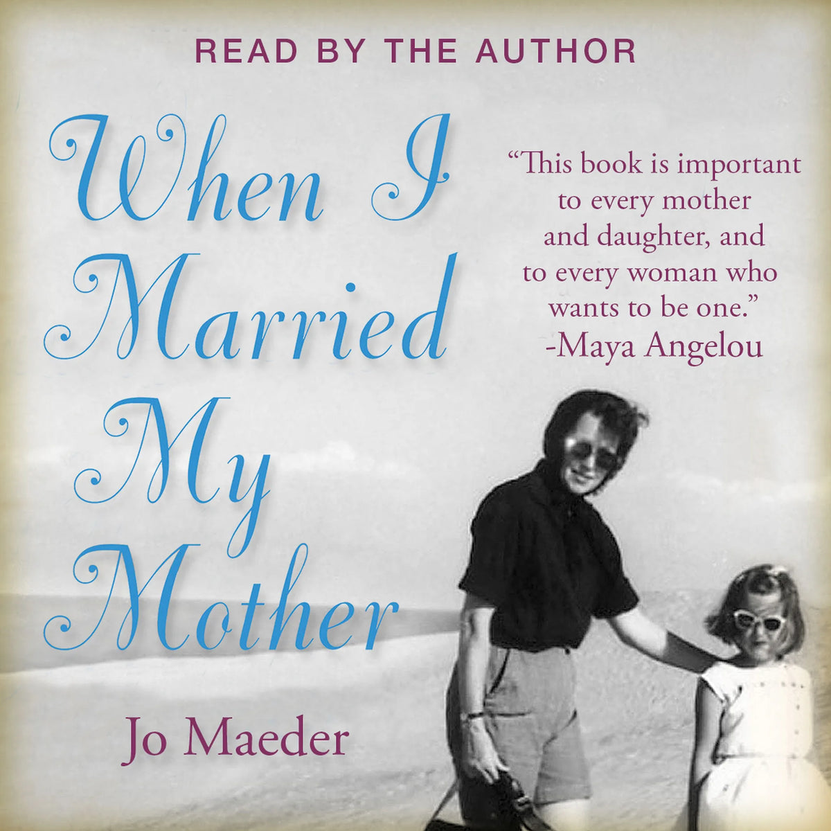 WHEN I MARRIED MY MOTHER