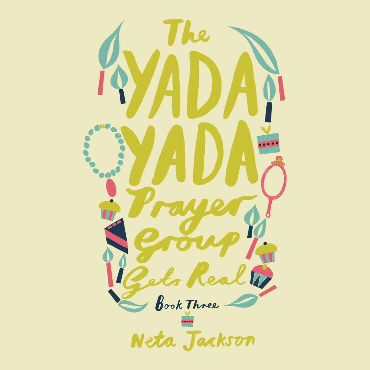 The Yada Yada Prayer Group Gets Real