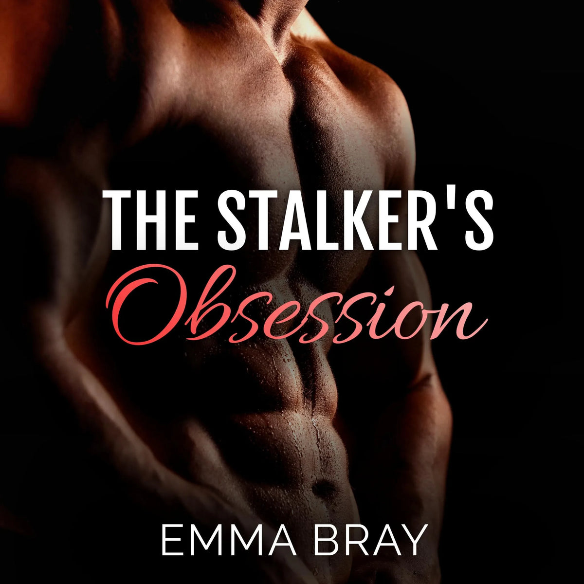 The Stalker's Obsession
