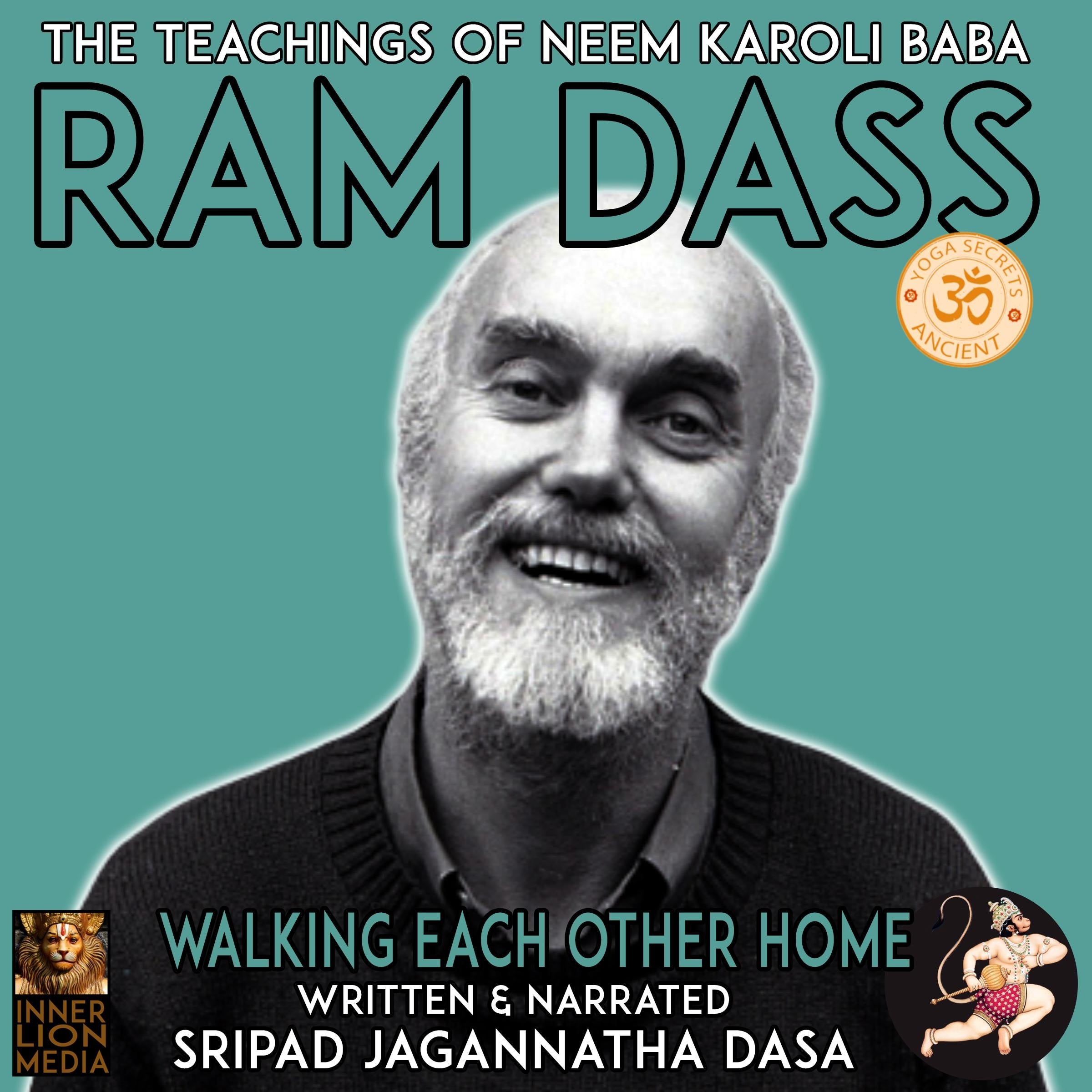 Ram Dass The Teachings Of Neem Karoli Baba