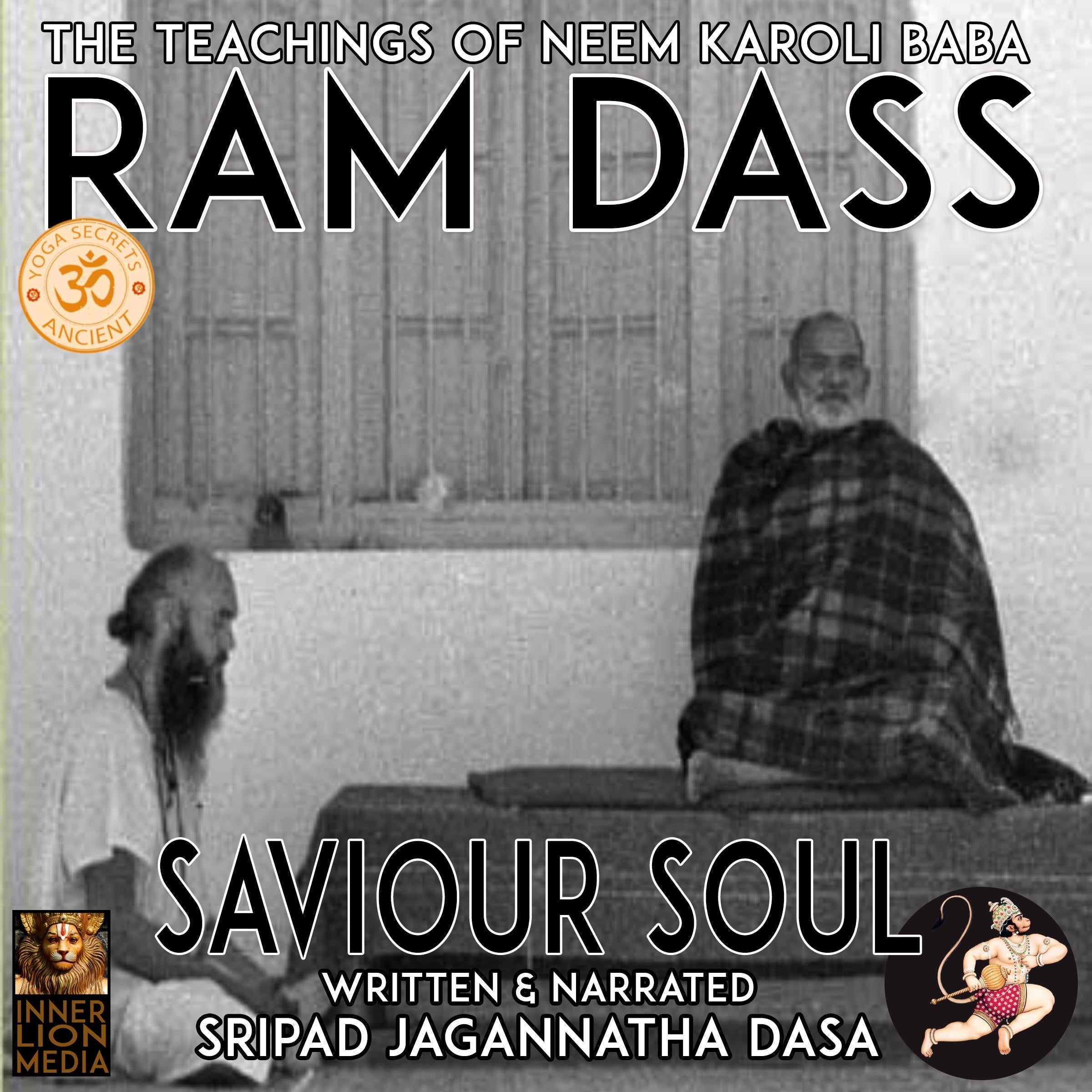 Ram Dass The Teachings Of Neem Karoli Baba