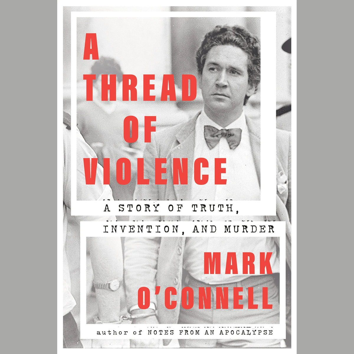A Thread of Violence