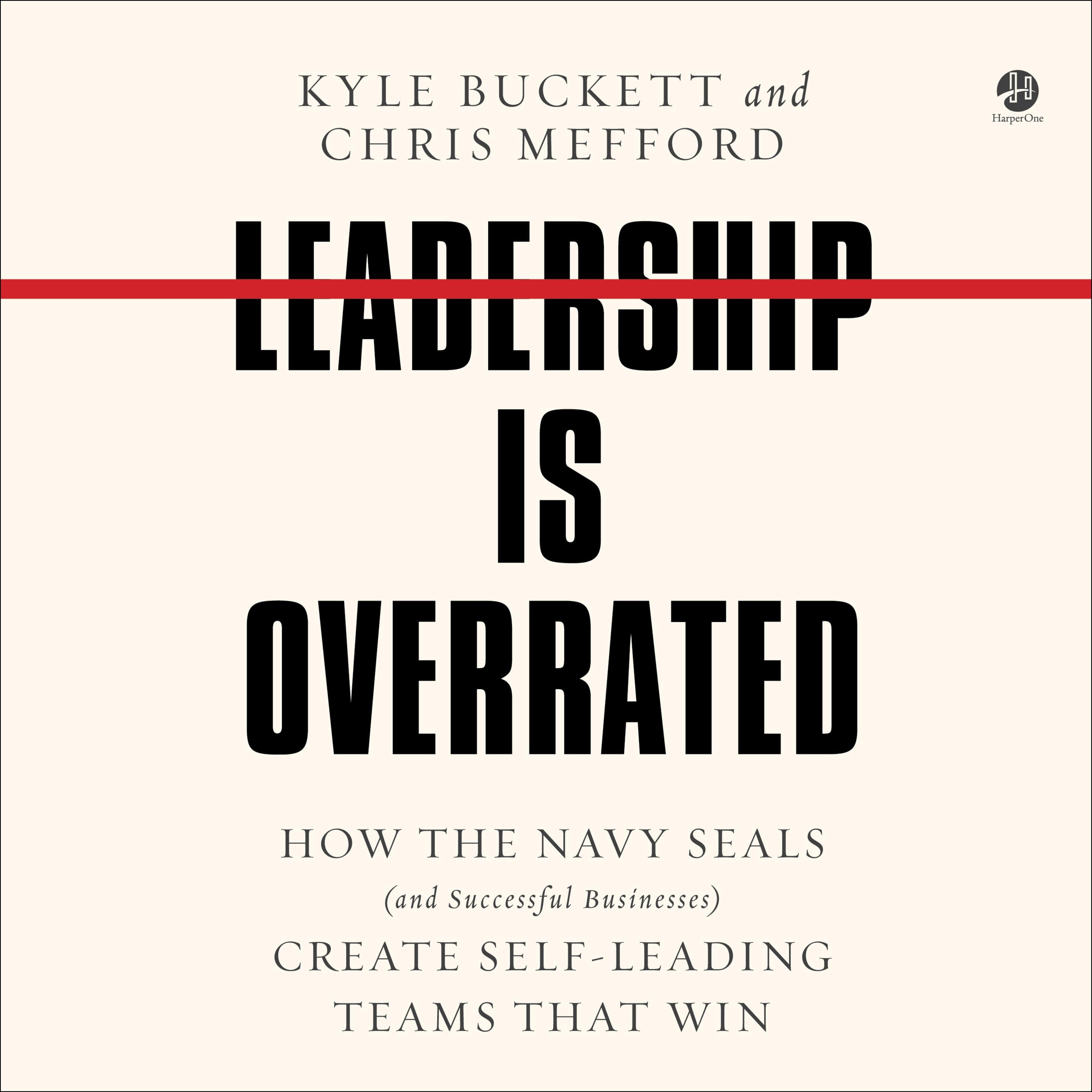 Leadership Is Overrated
