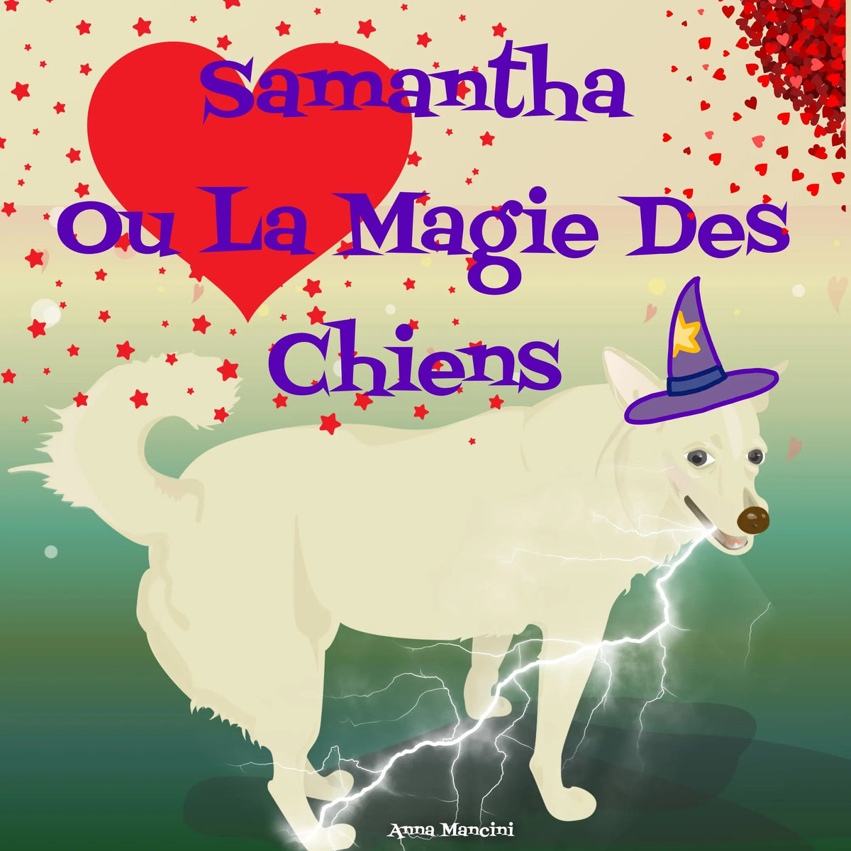 Samantha Ou La Magie des Chiens