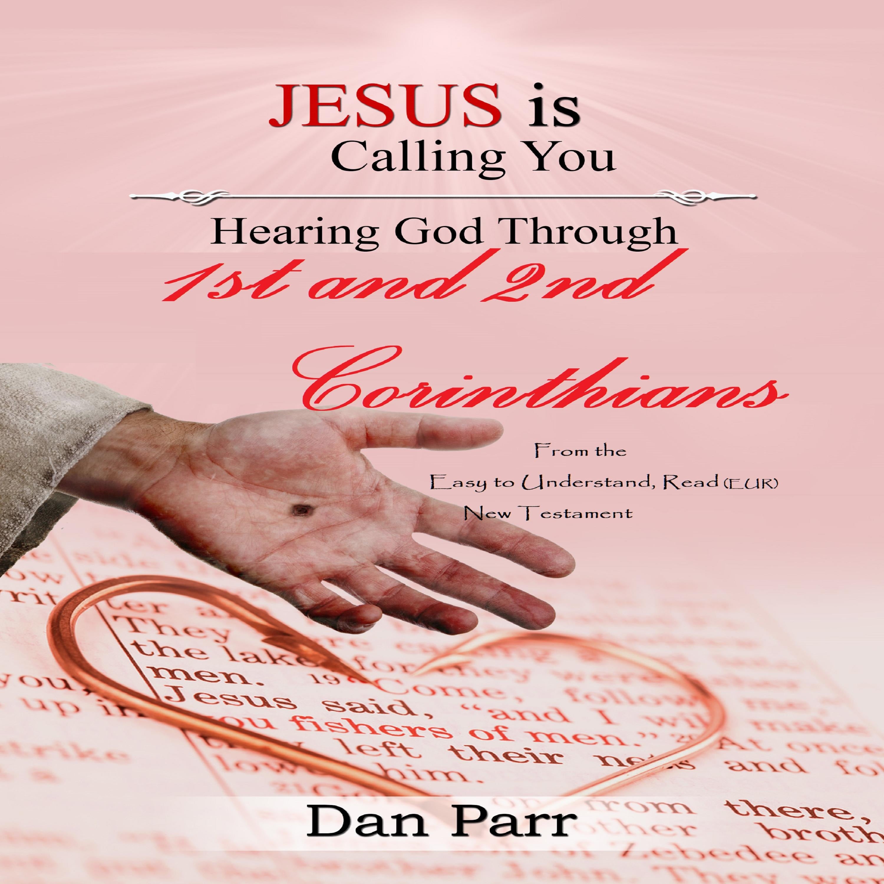 Hearing God Through 1st & 2nd Corinthians