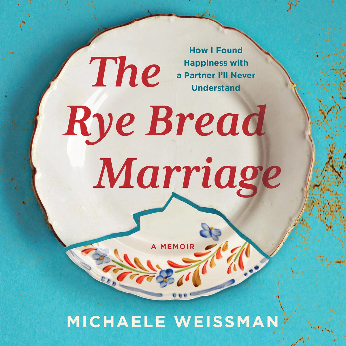 The Rye Bread Marriage