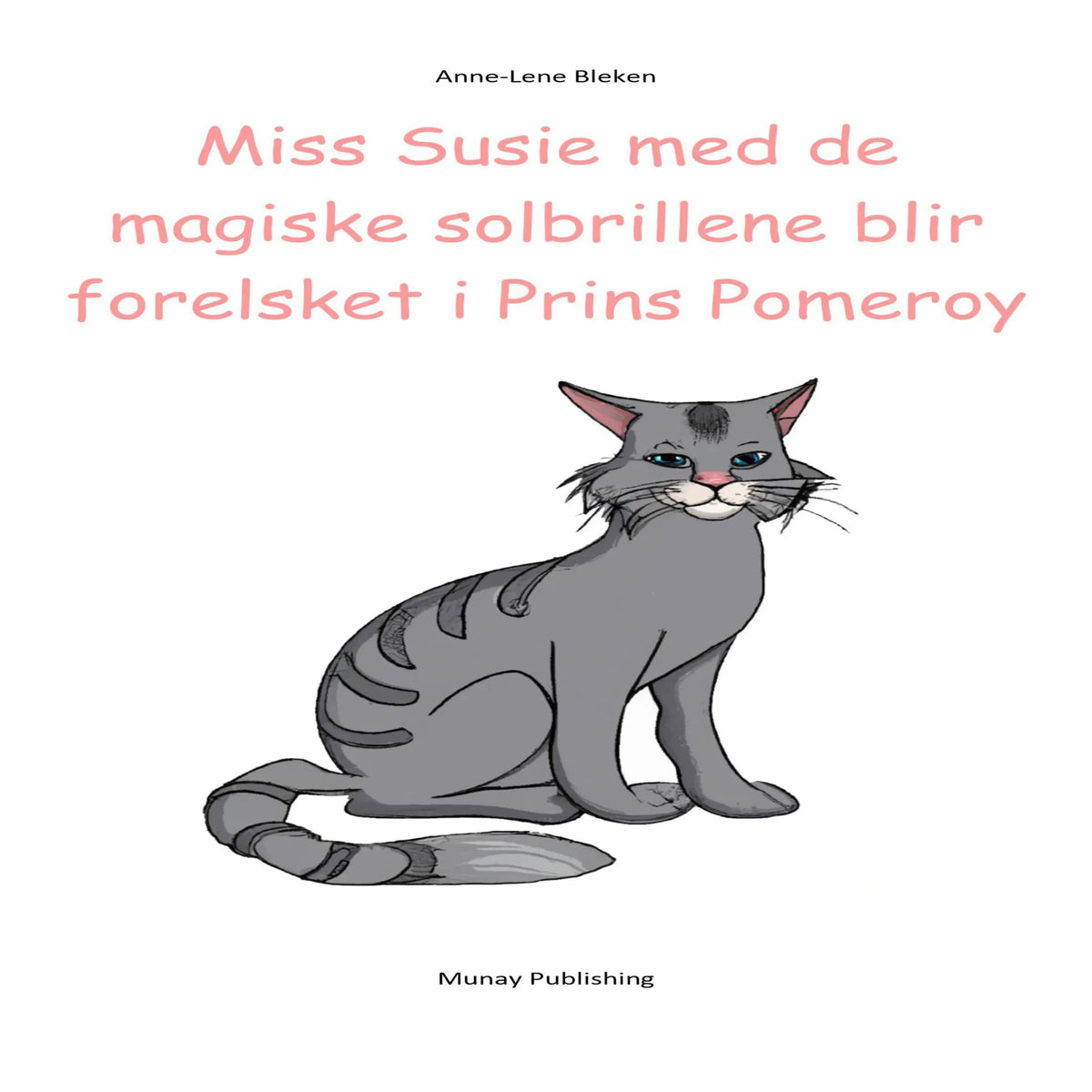 Miss Susie med de magiske solbrillene blir forelsket i Prins Pomeroy