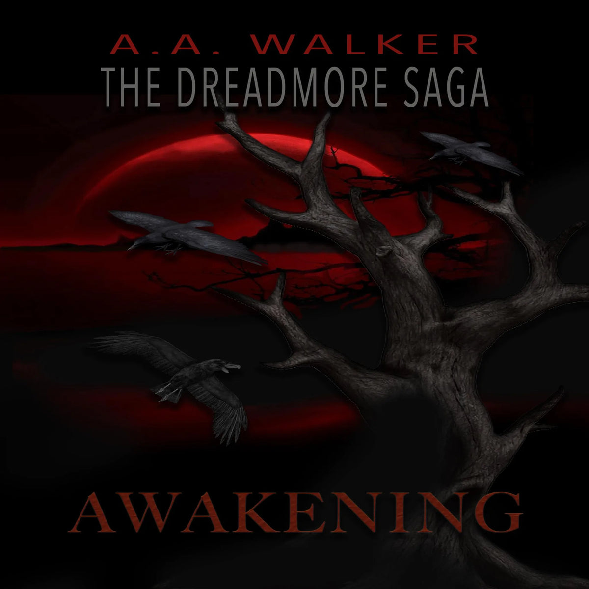 The Dreadmore Saga: Book 2 - Awakening