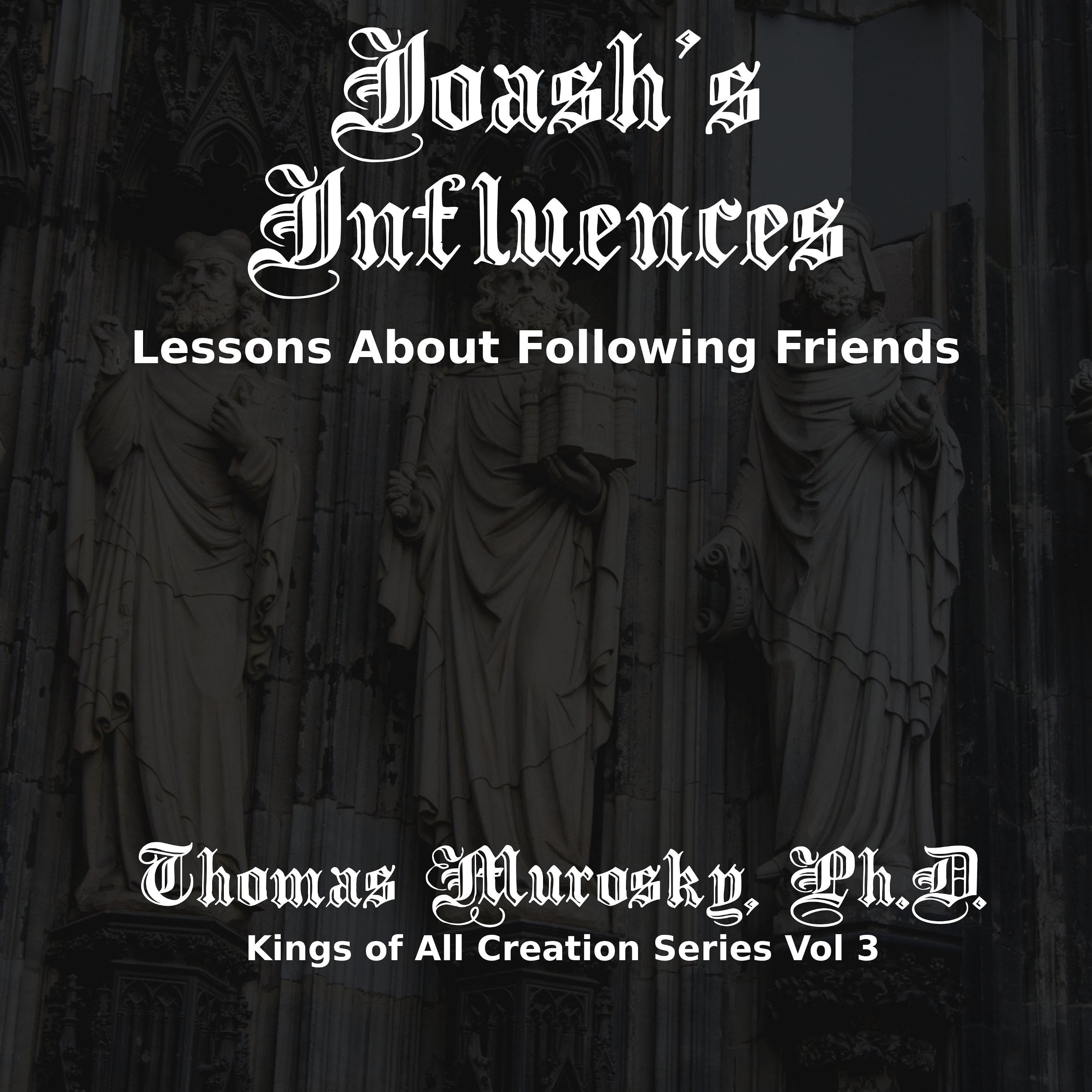 Joash's Influences