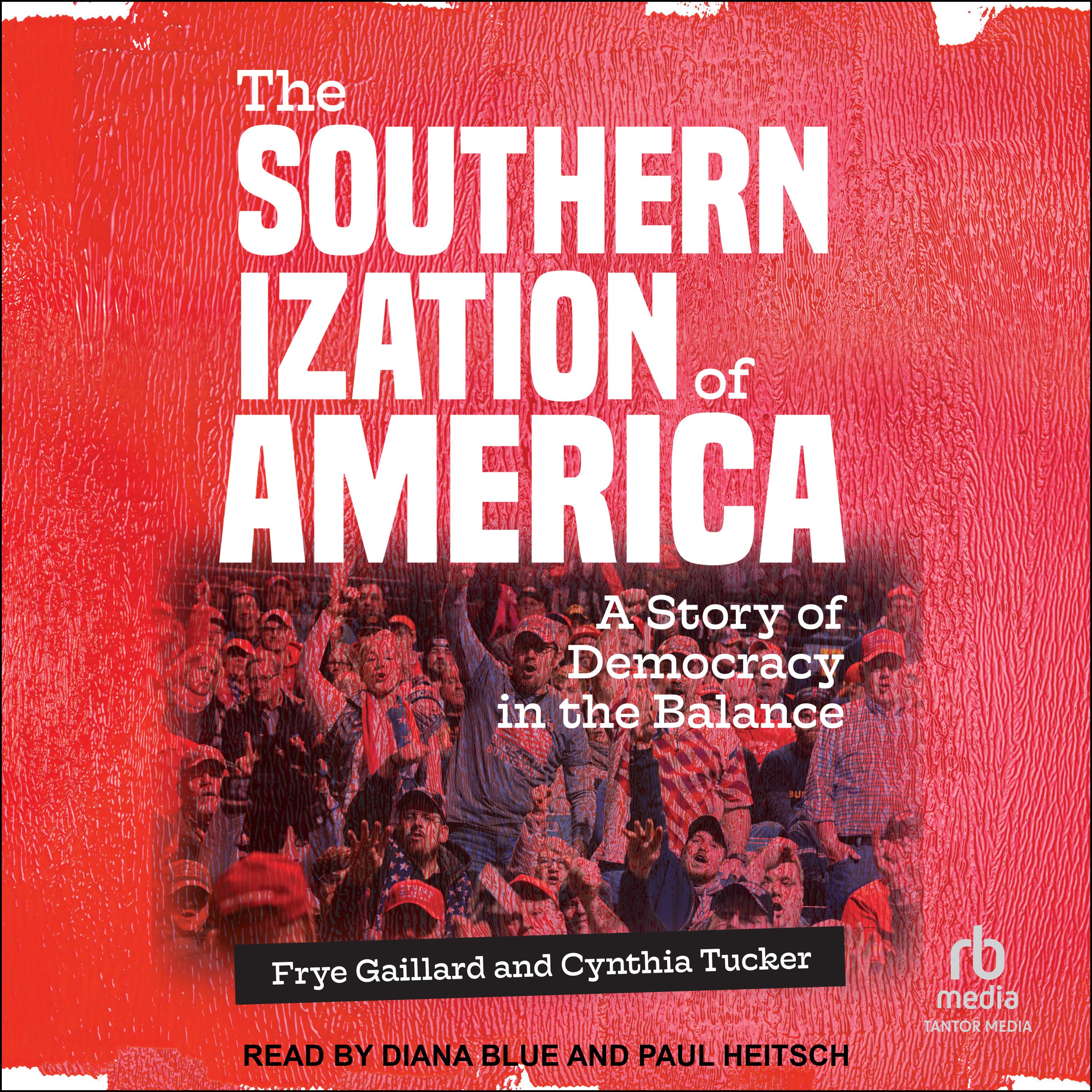 The Southernization of America