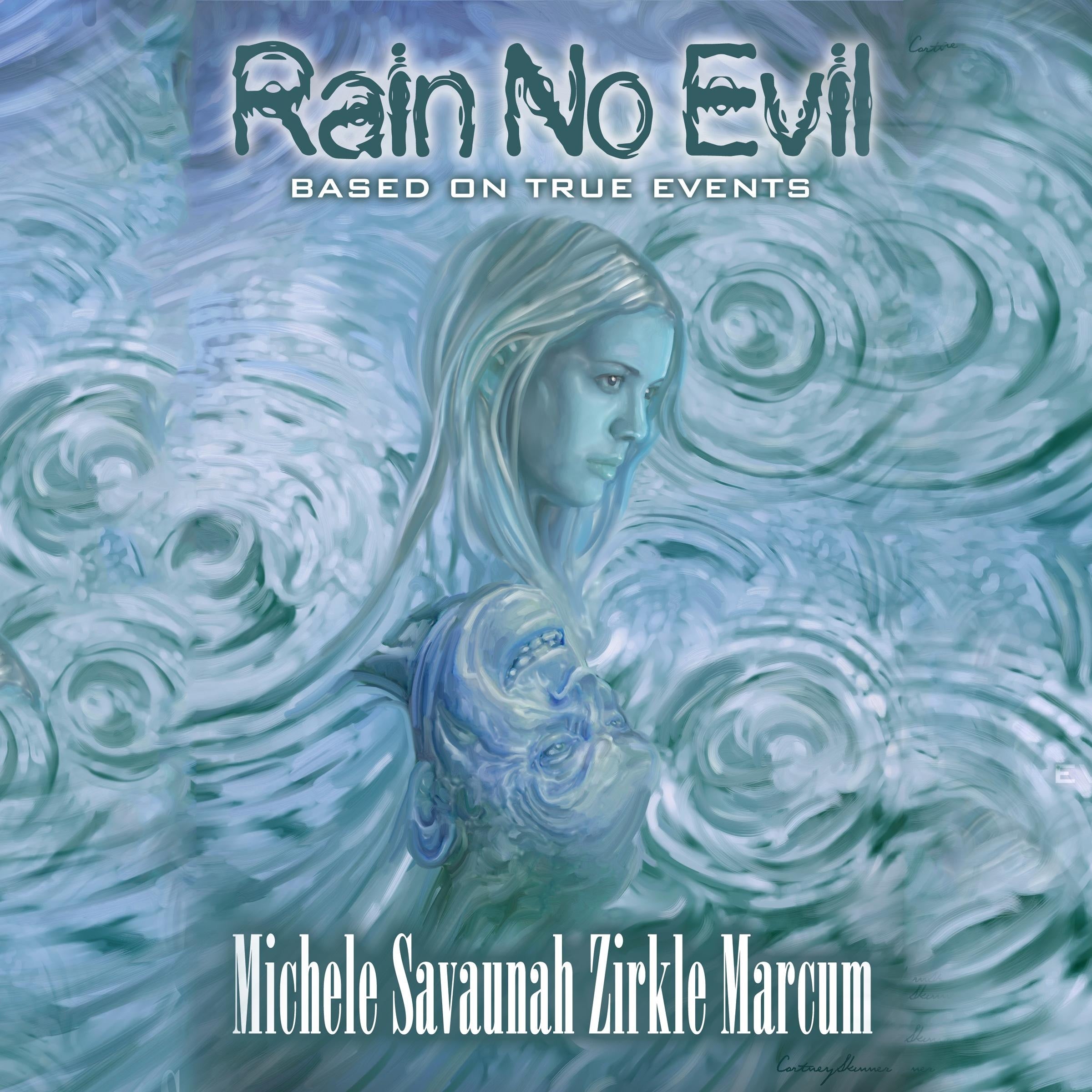 Rain No Evil