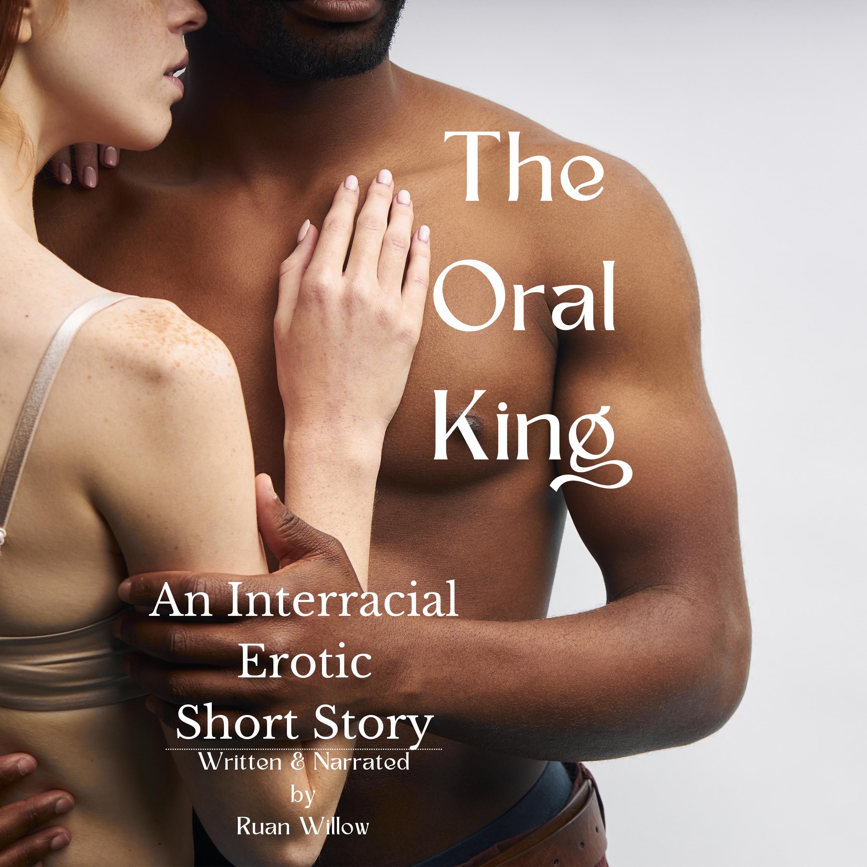 The Oral King