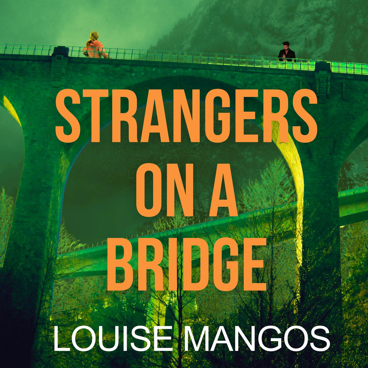 Strangers on a Bridge