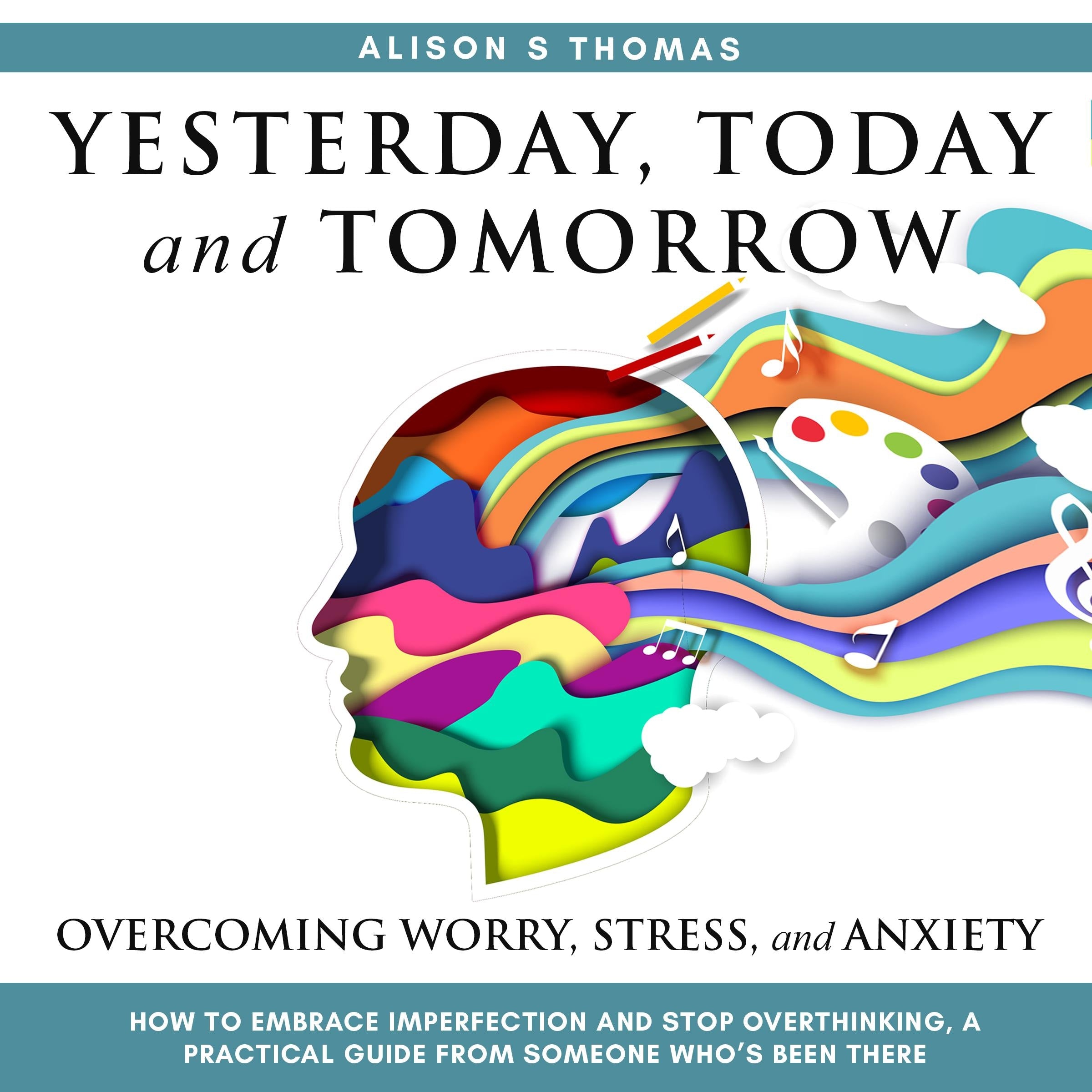 Yesterday, Today, and Tomorrow