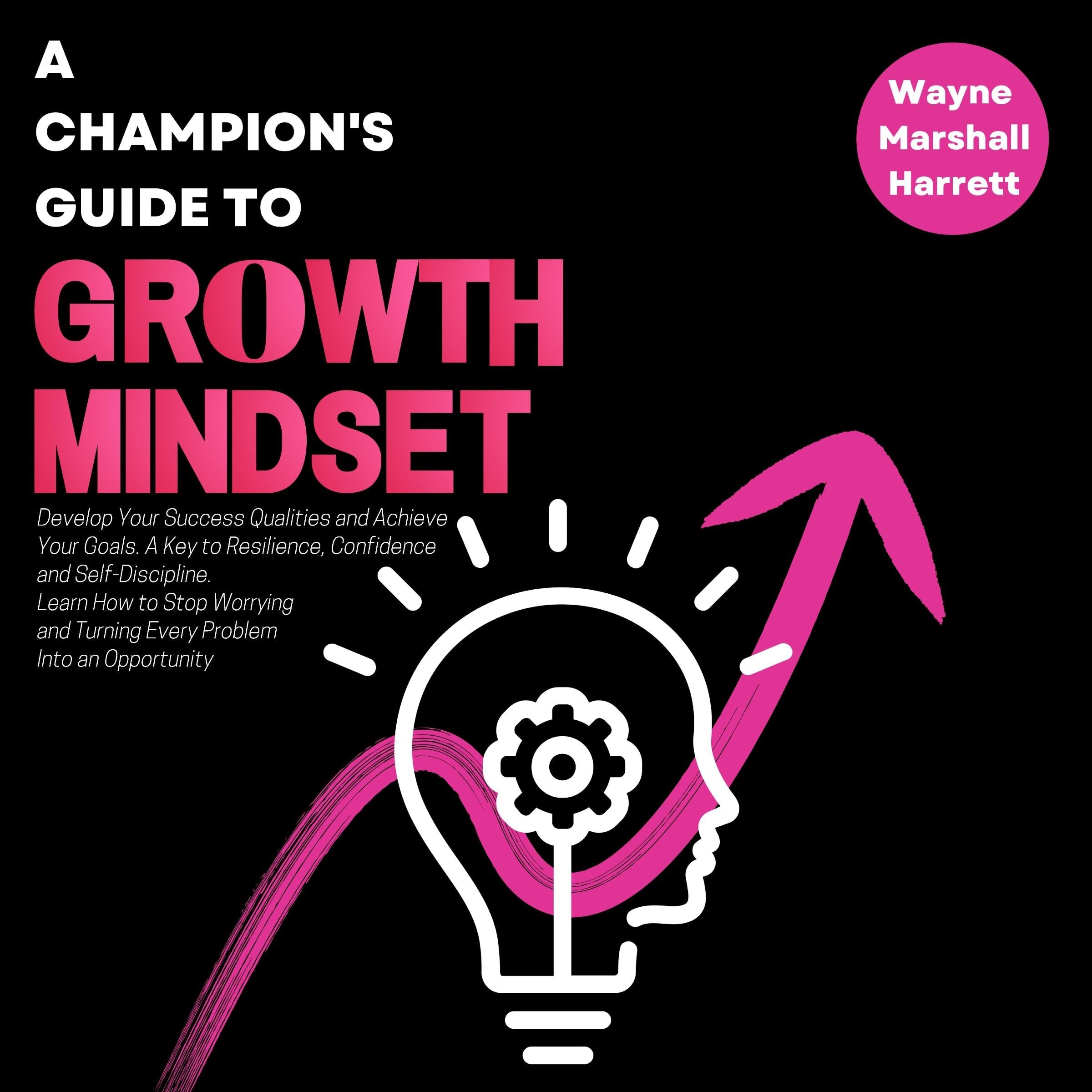 A Champion's Guide to Growth Mindset