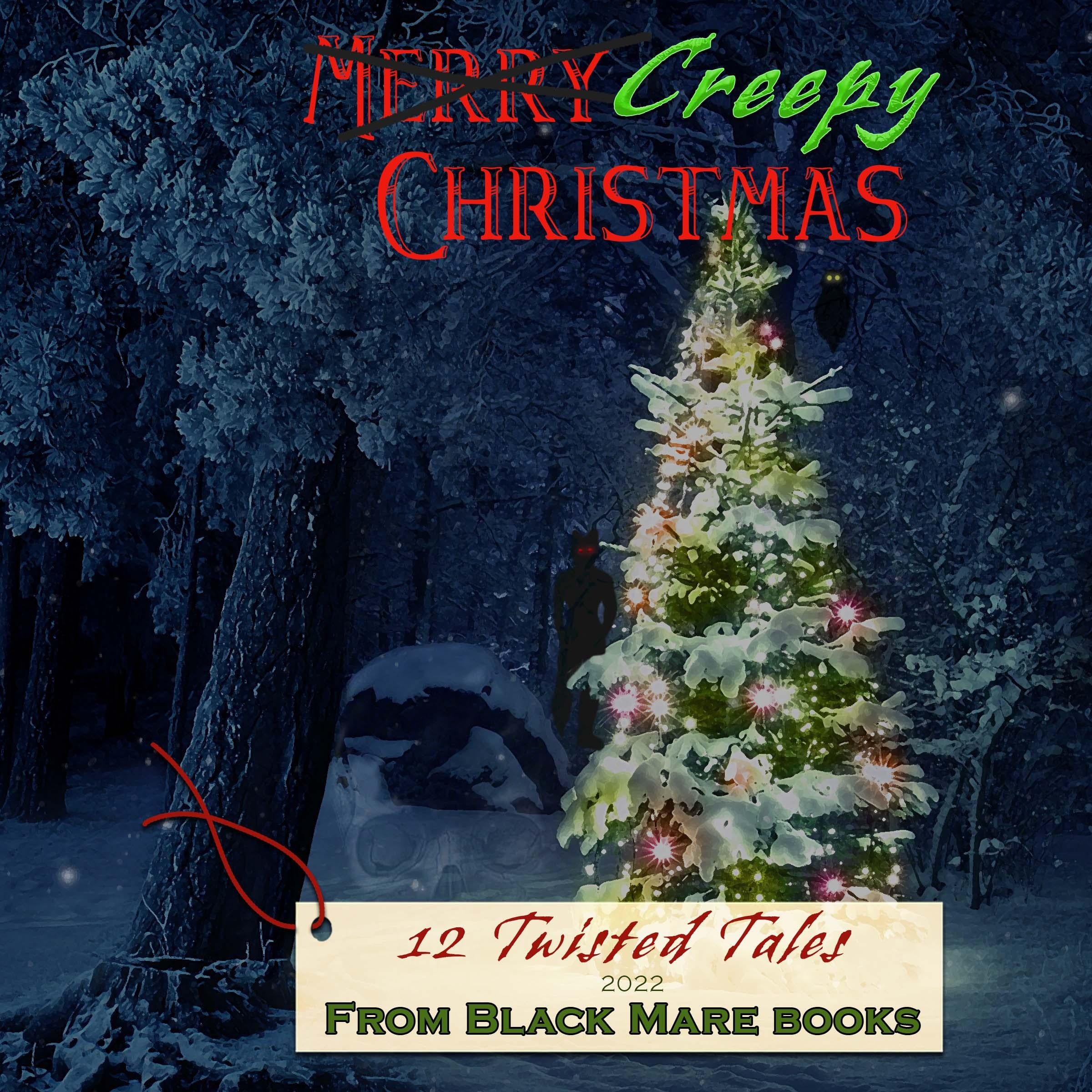 Creepy Christmas 2022