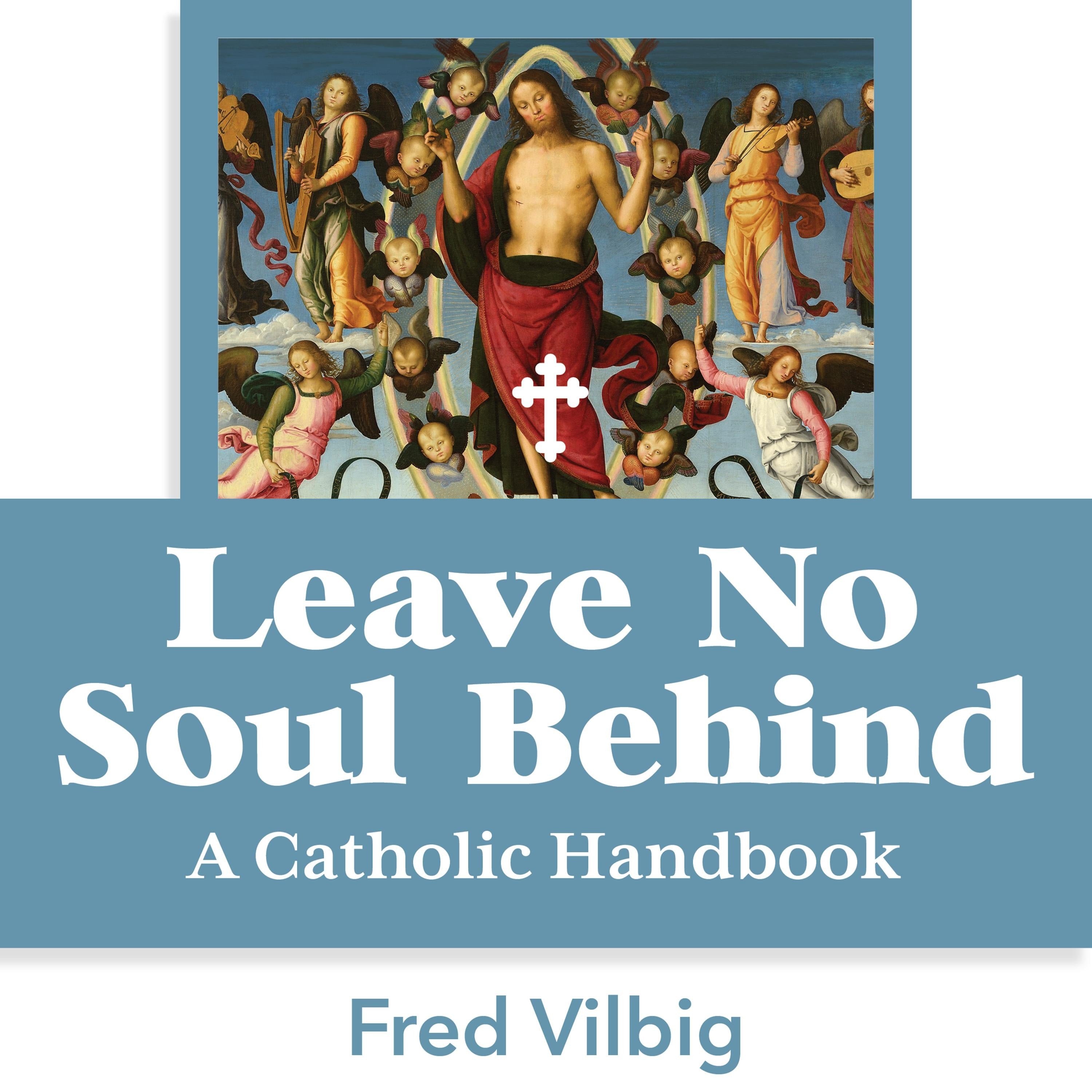 No Soul Left Behind