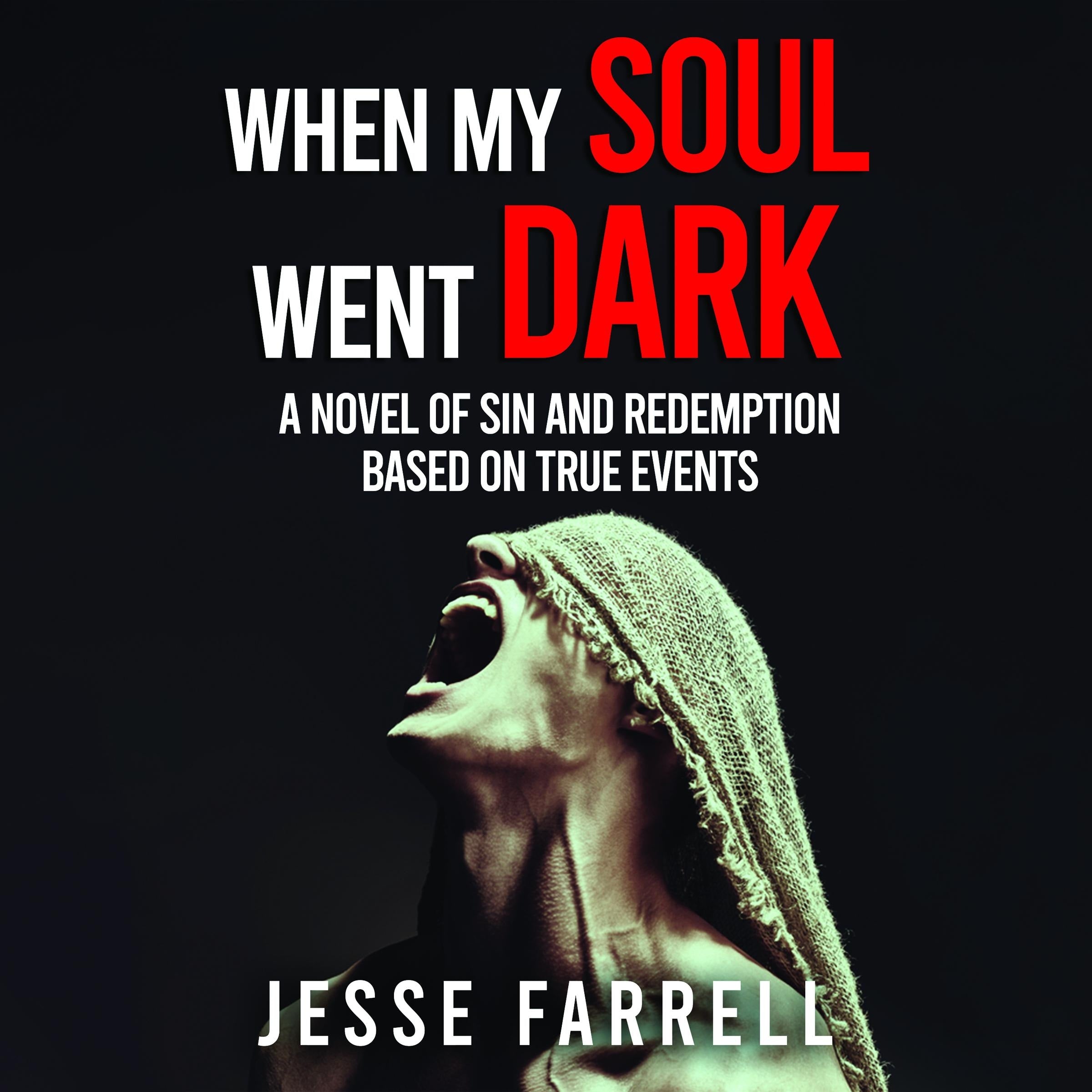 When My Soul Went Dark