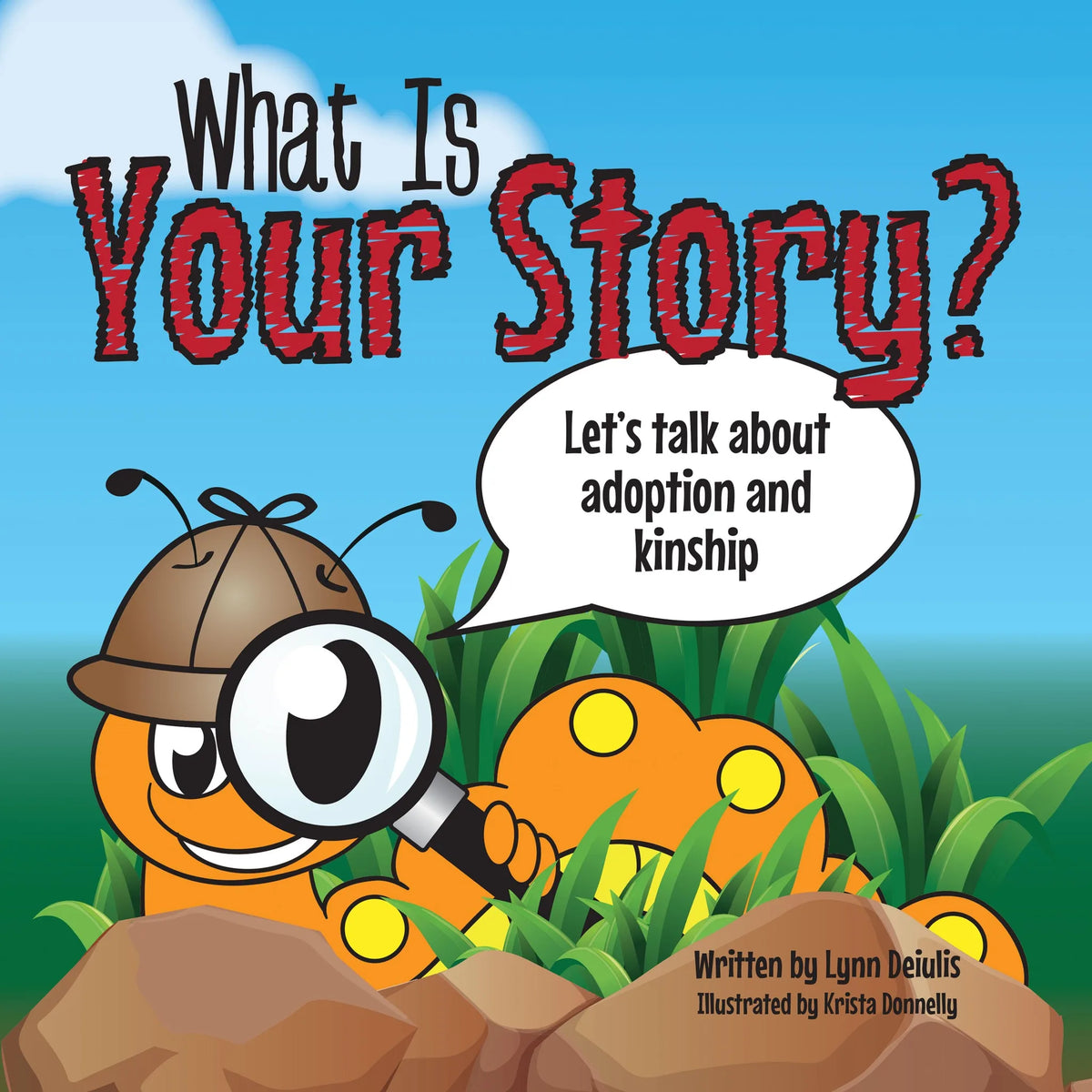 What Is Your Story?