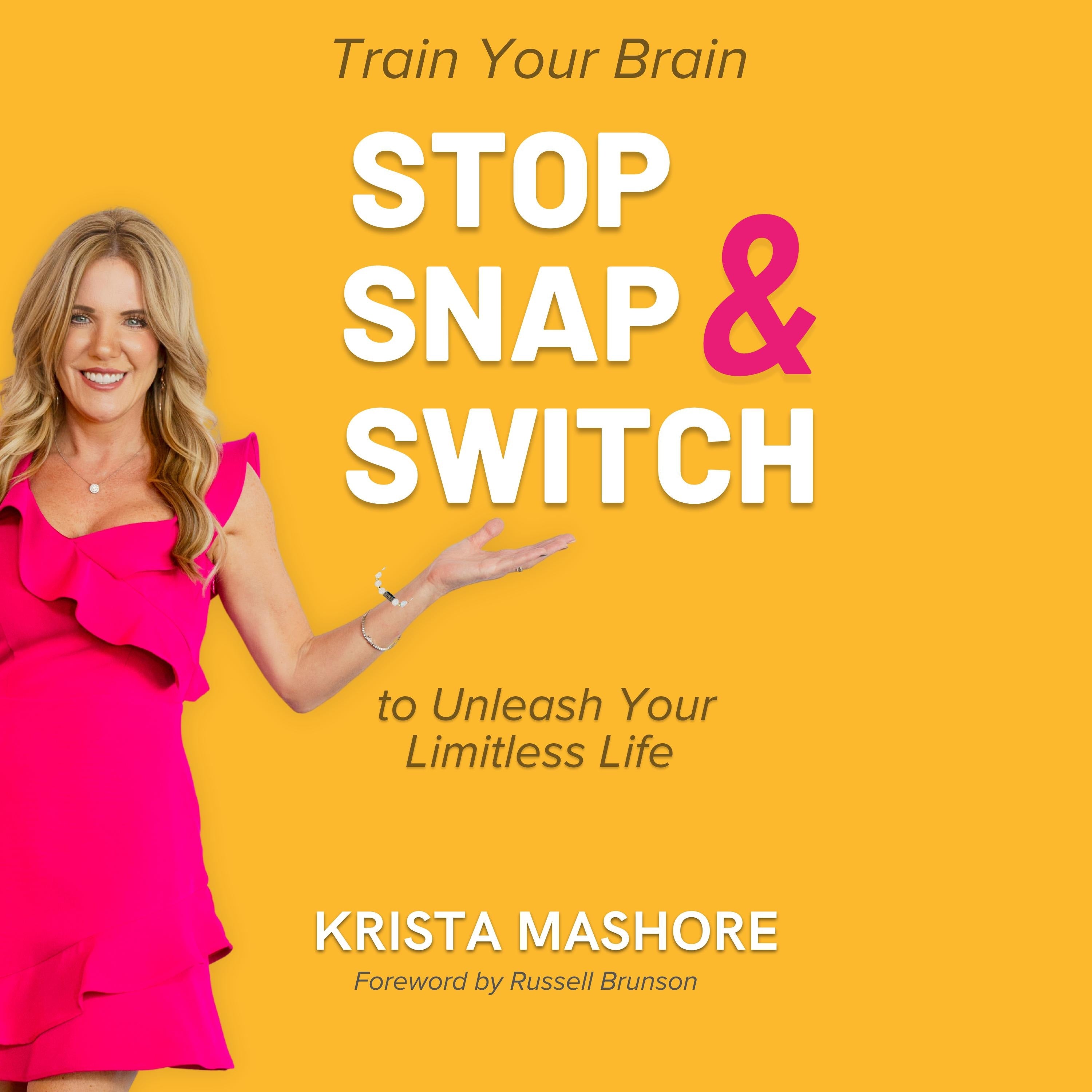 Stop, Snap, and Switch