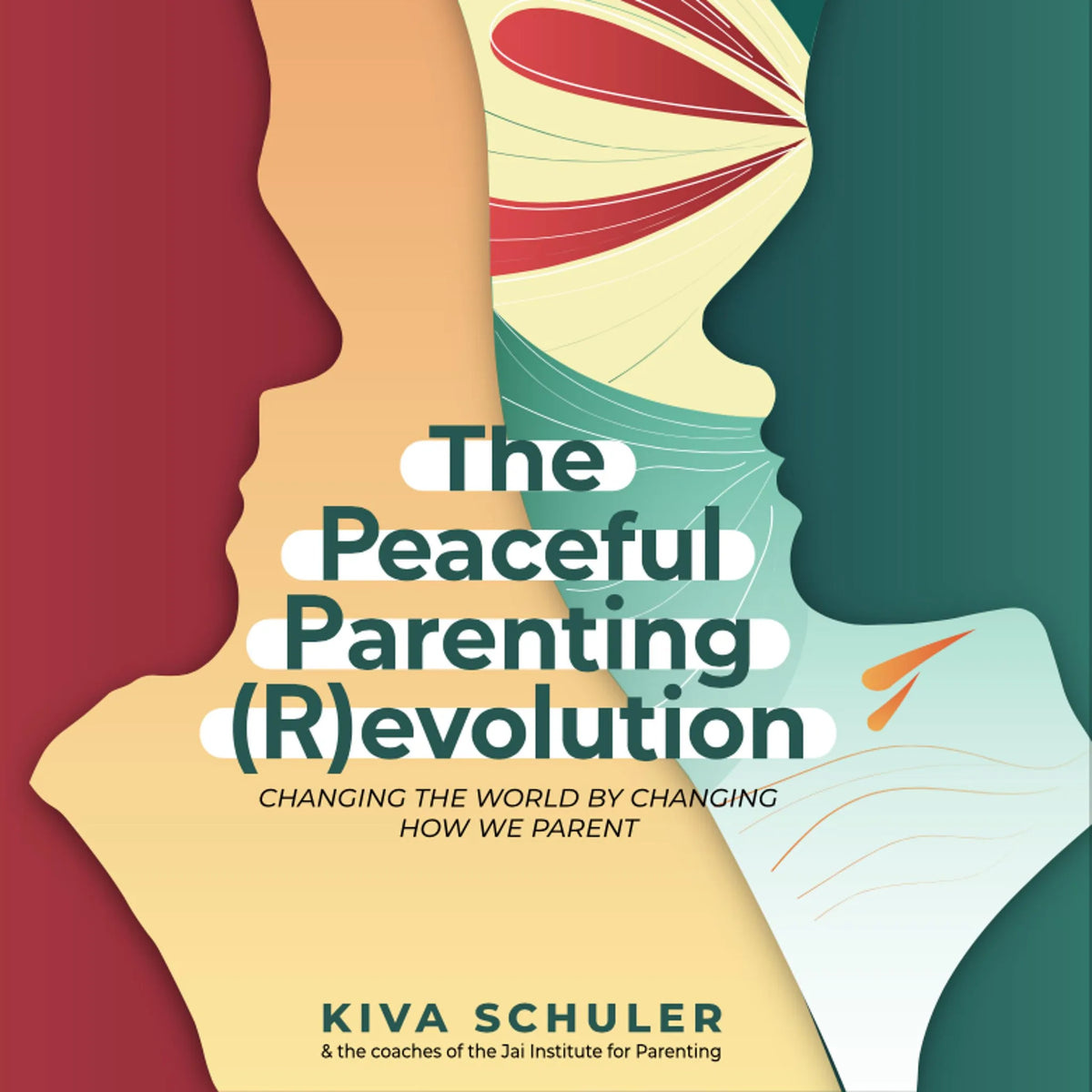 The Peaceful Parenting (R)evolution