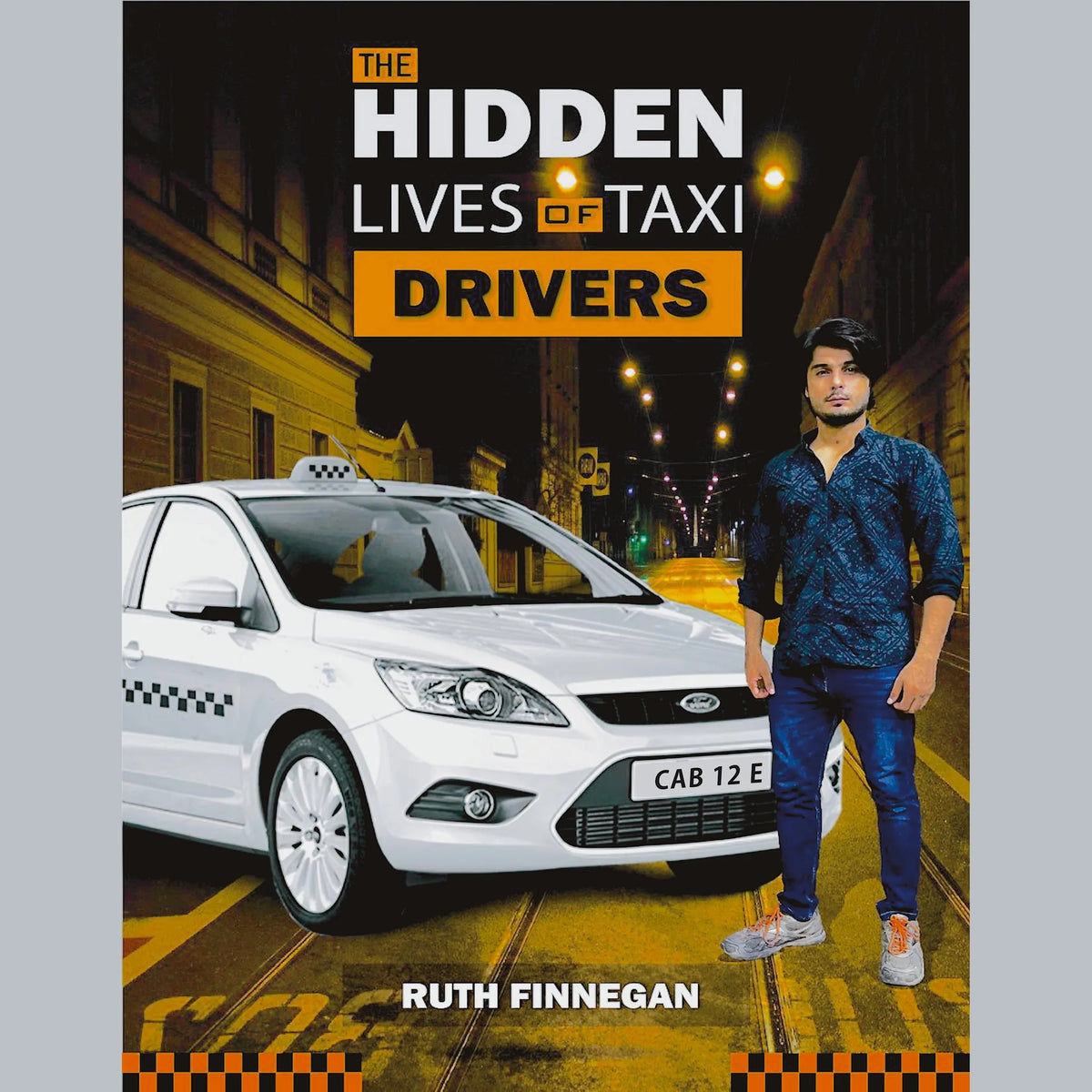 The hidden lives of taxi drivers