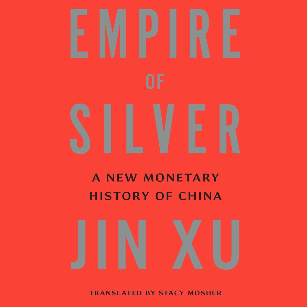 Empire of Silver