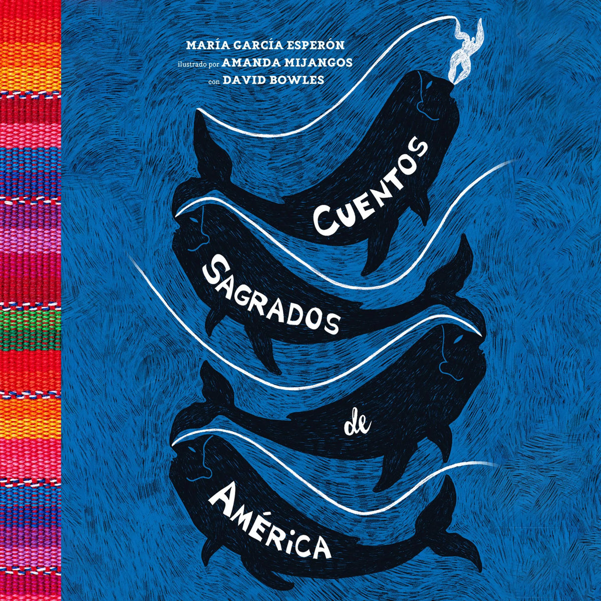 Cuentos sagrados de América