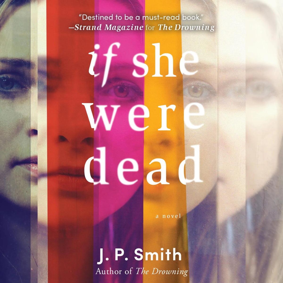 If She Were Dead