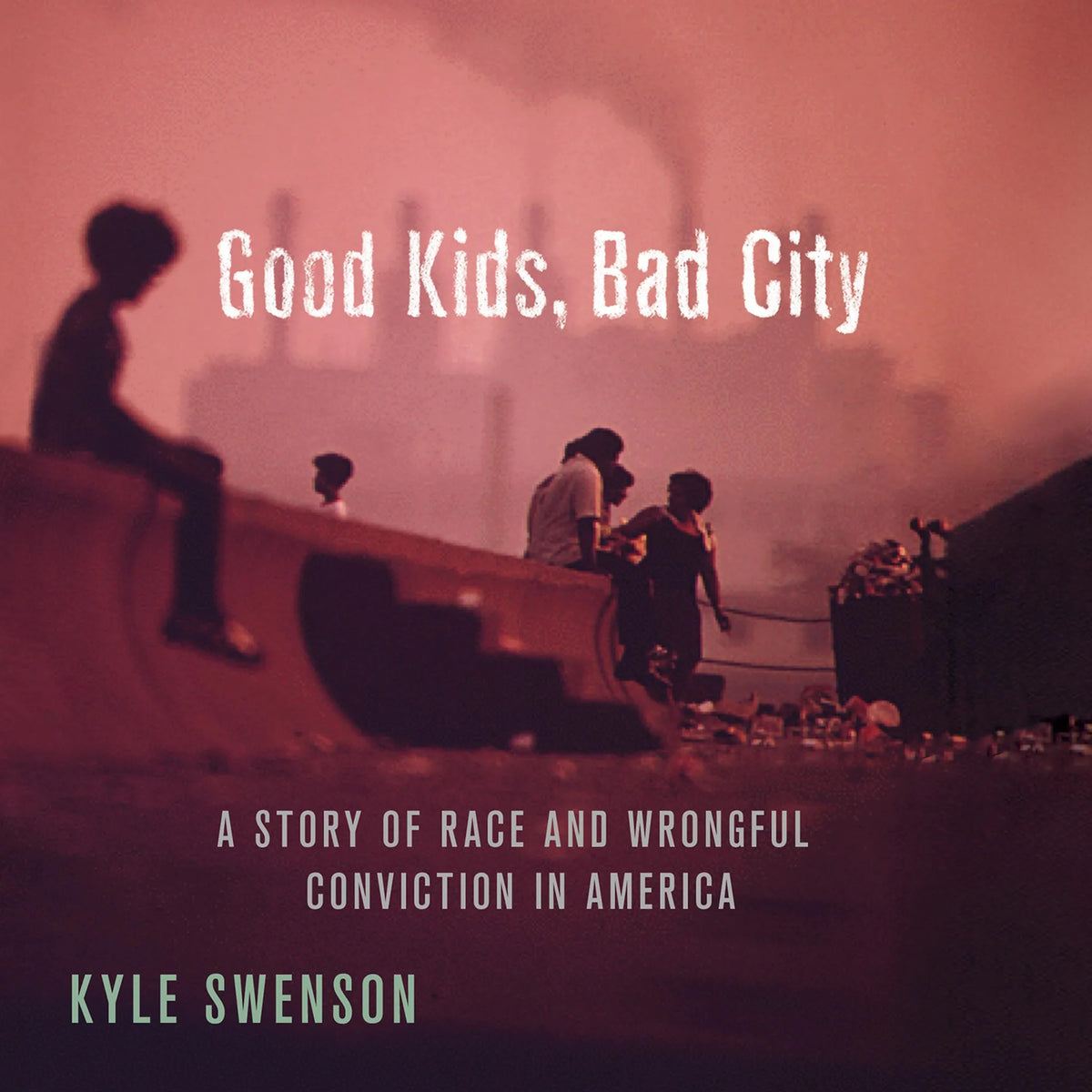Good Kids, Bad City