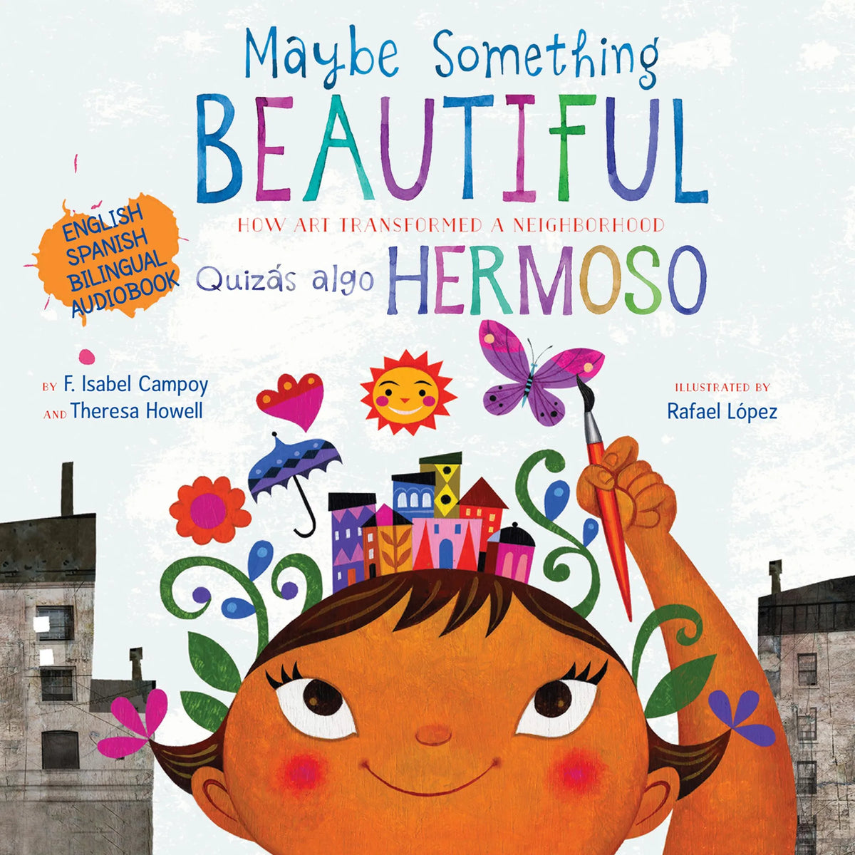 Maybe Something Beautiful (ENG + ESP)