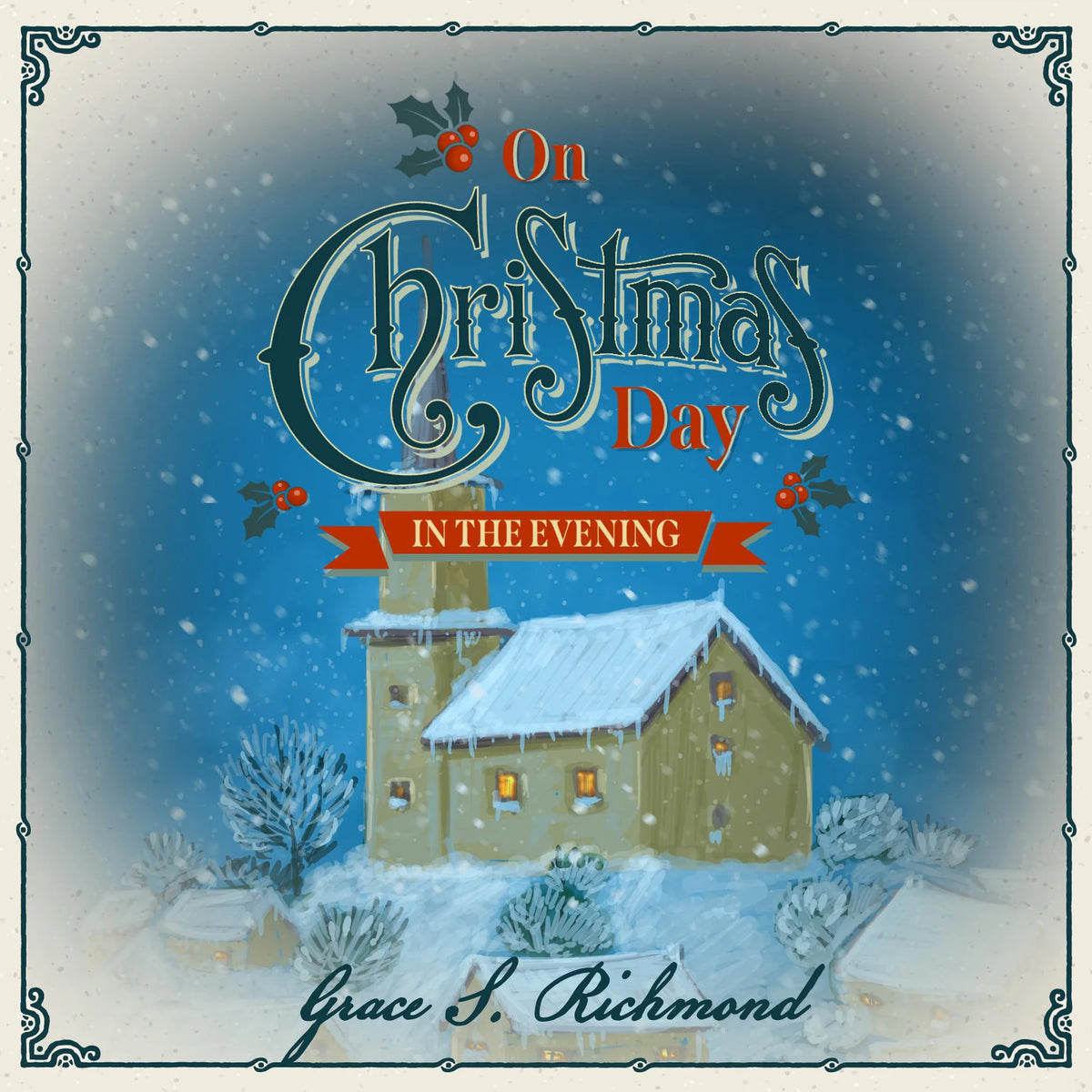 On Christmas Day in the Evening