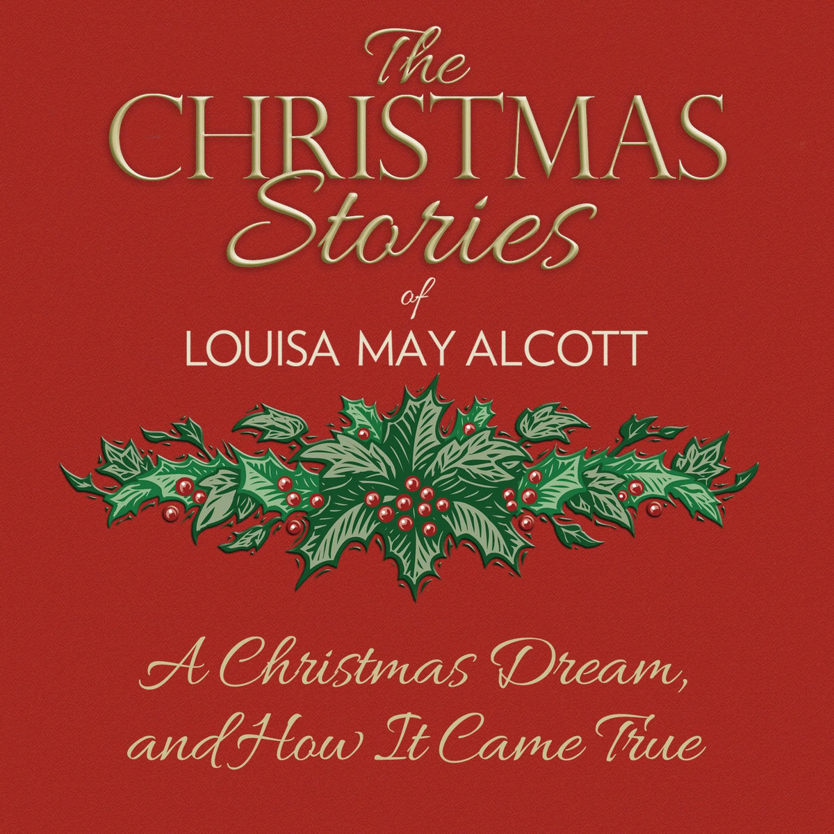 A Christmas Dream, and How It Came True