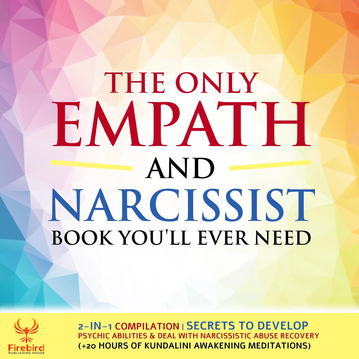 The Only Empath and Narcissist Book You'll Ever Need