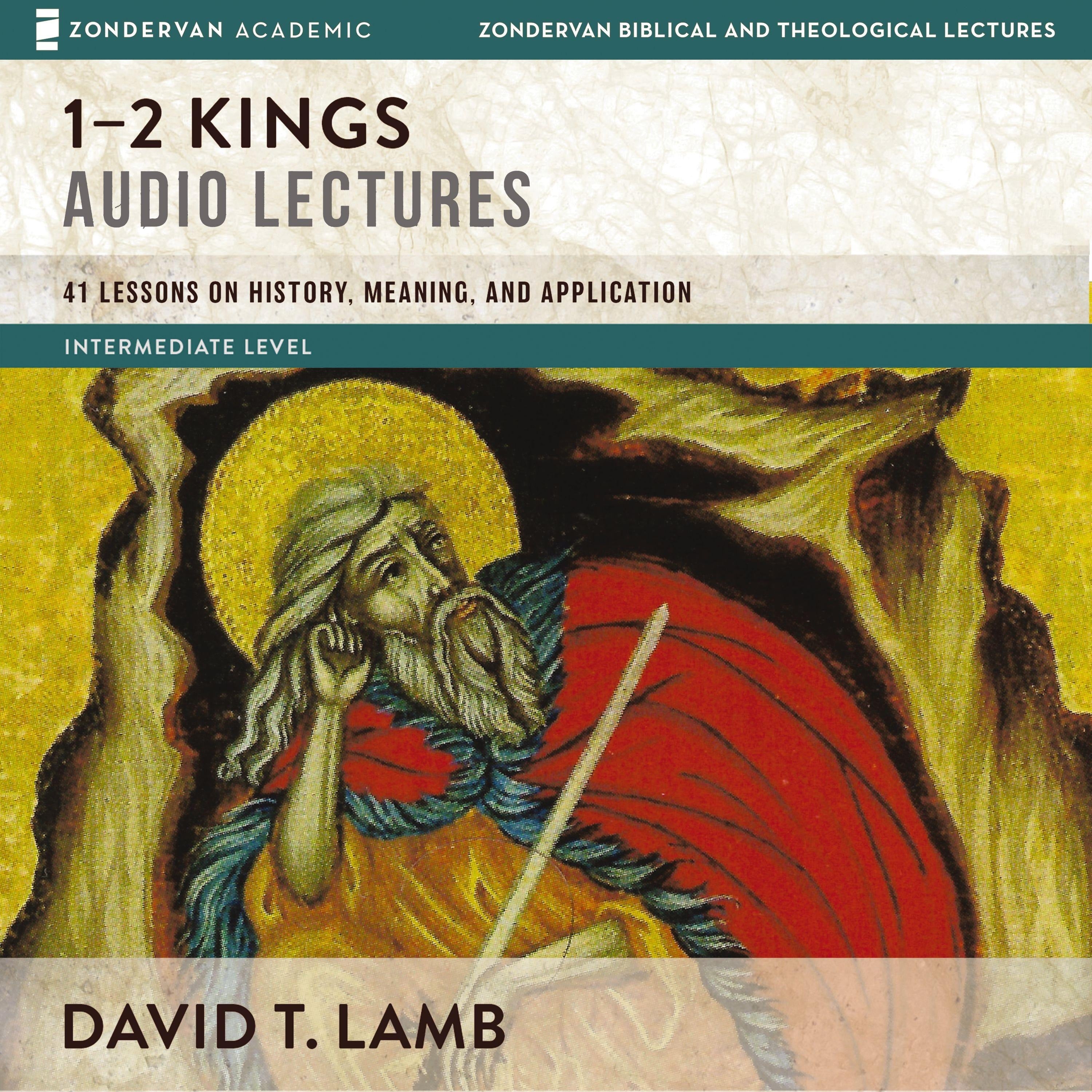 1-2 Kings: Audio Lectures