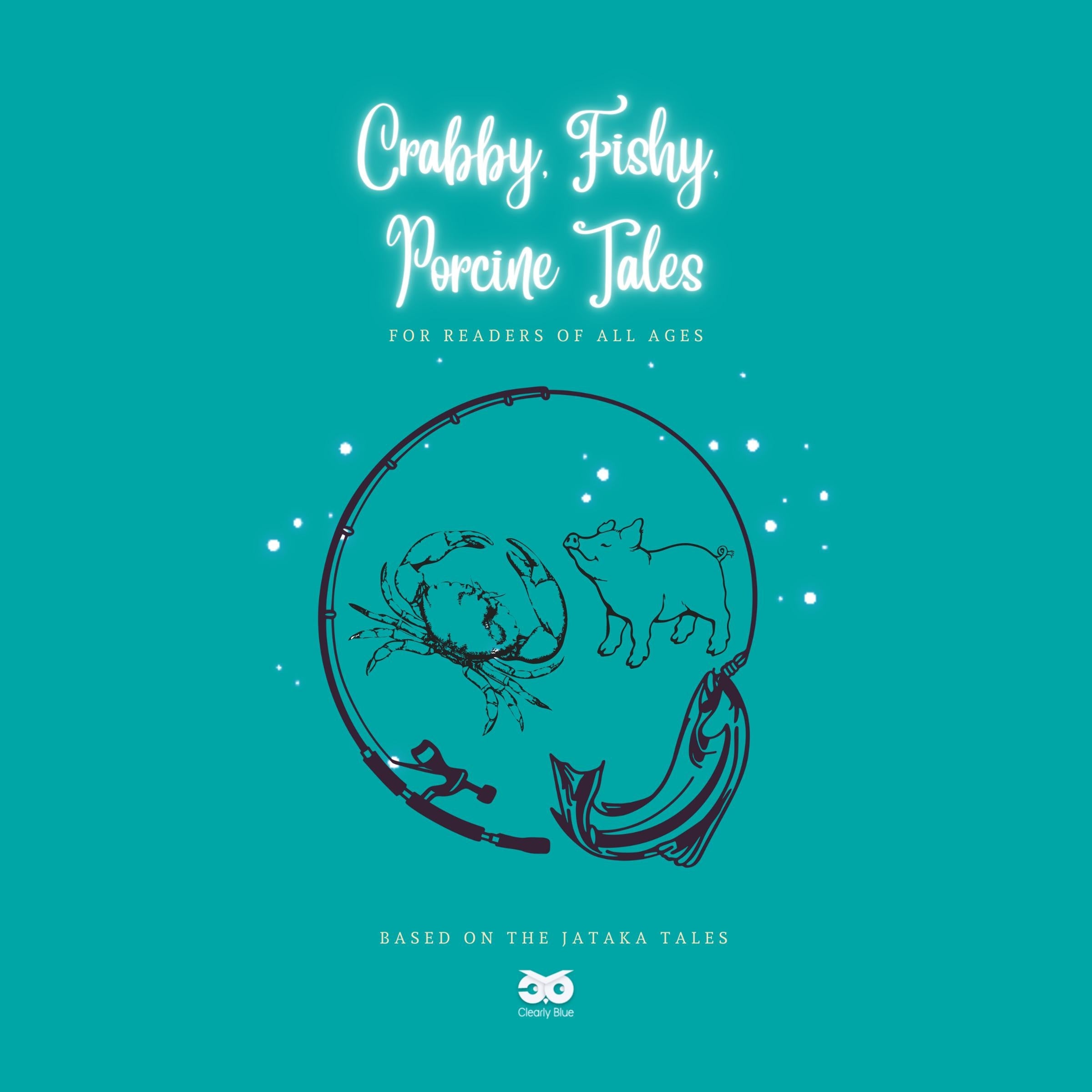 Crabby, Fishy, Porcine Tales
