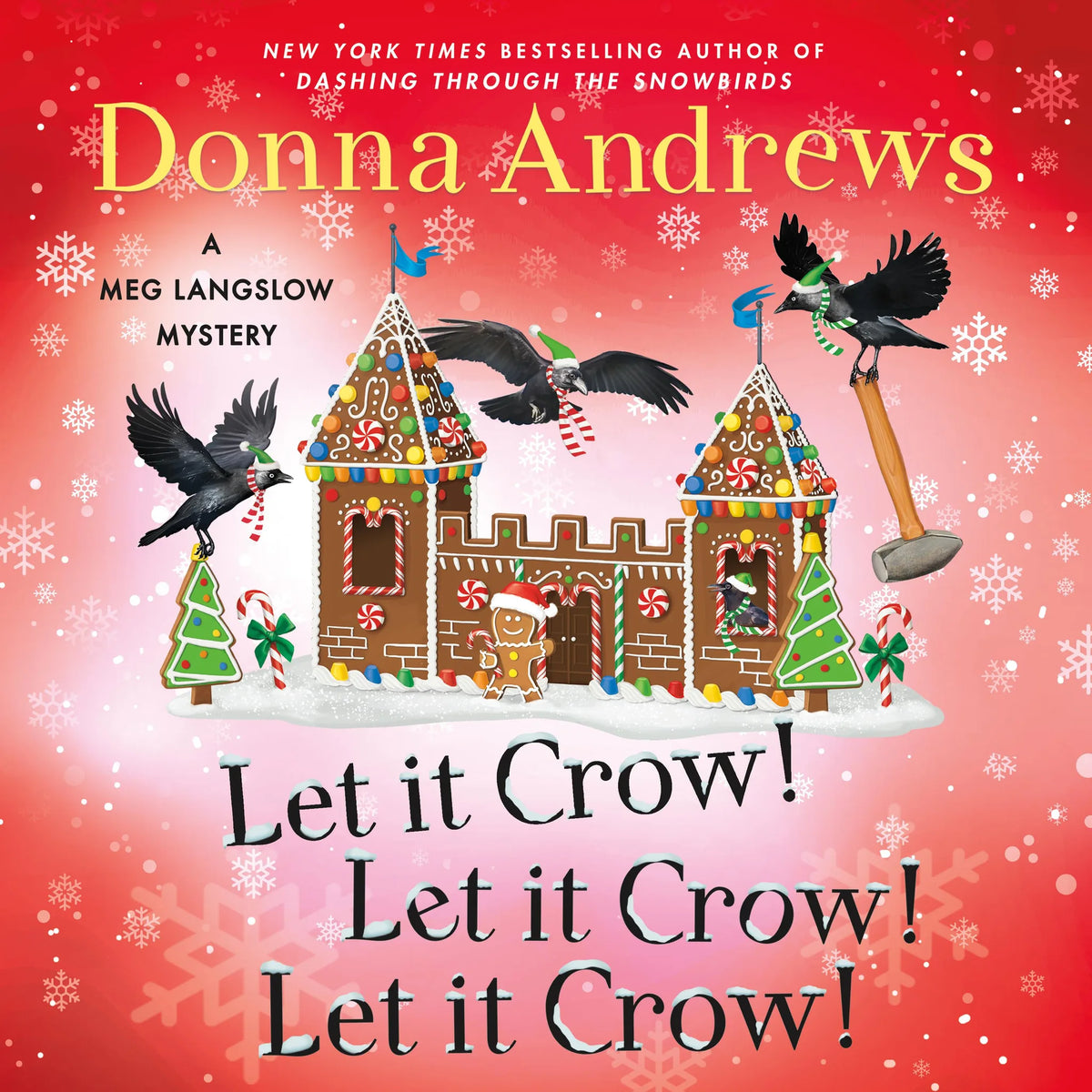 Let It Crow! Let It Crow! Let It Crow!