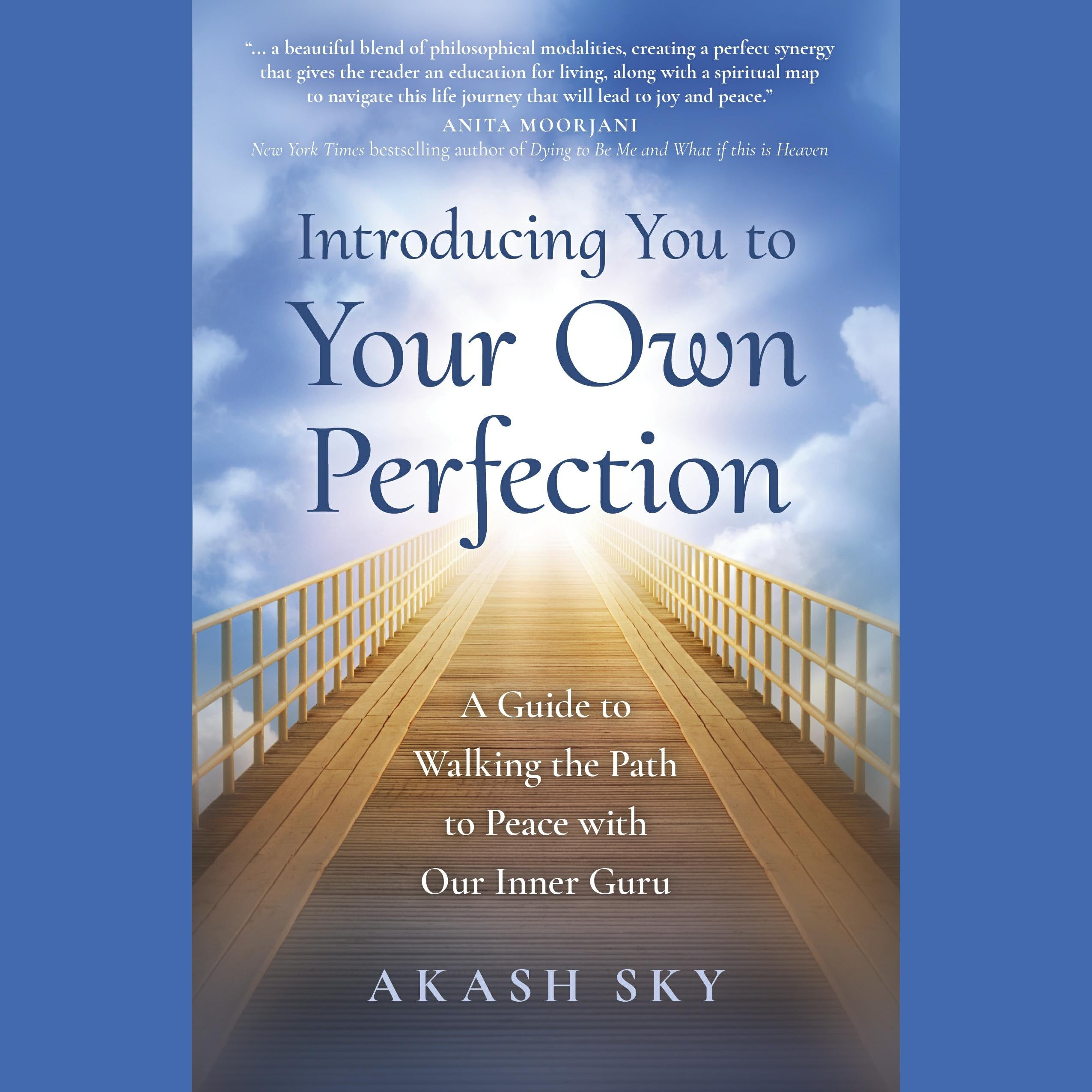 Introducing You to Your Own Perfection