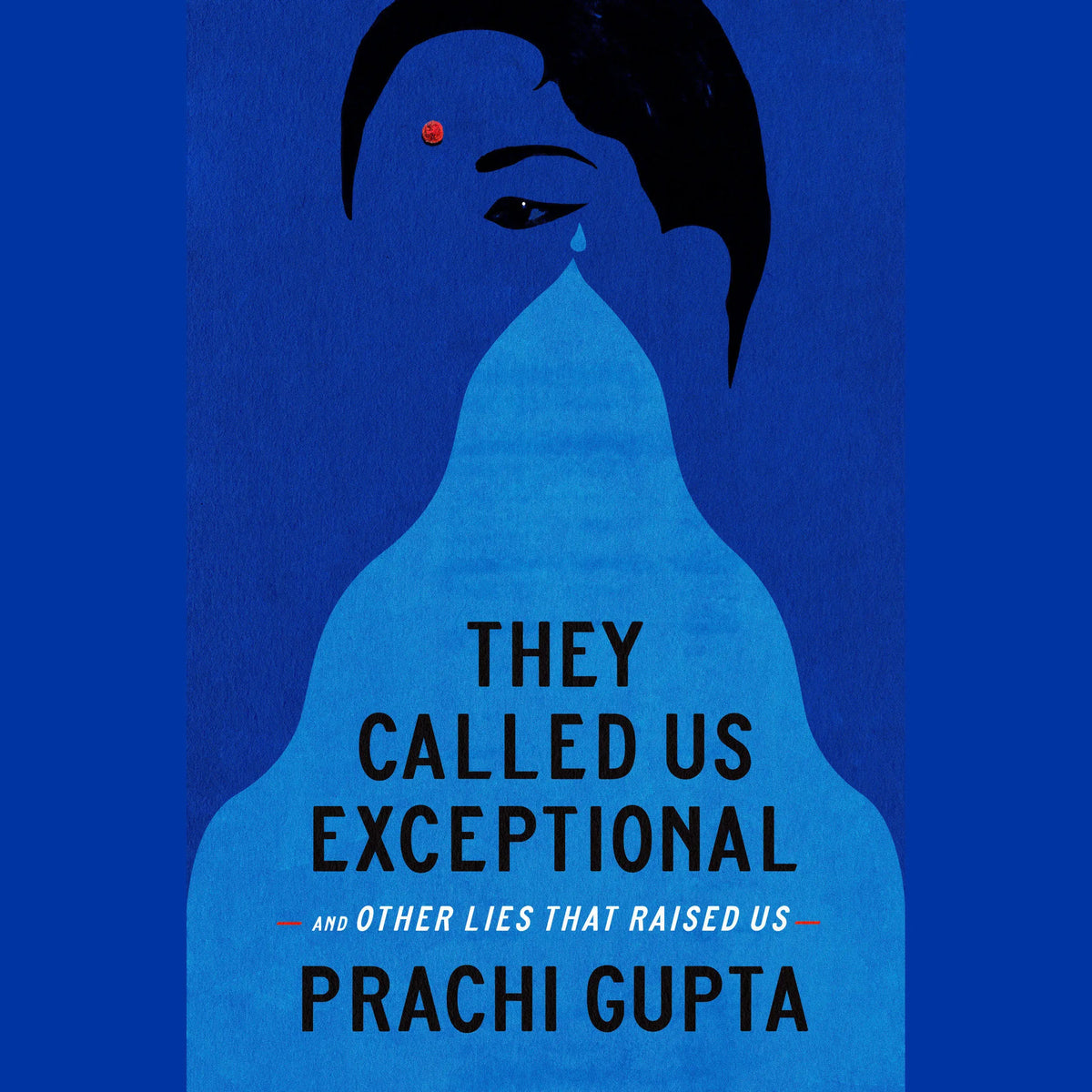 They Called Us Exceptional