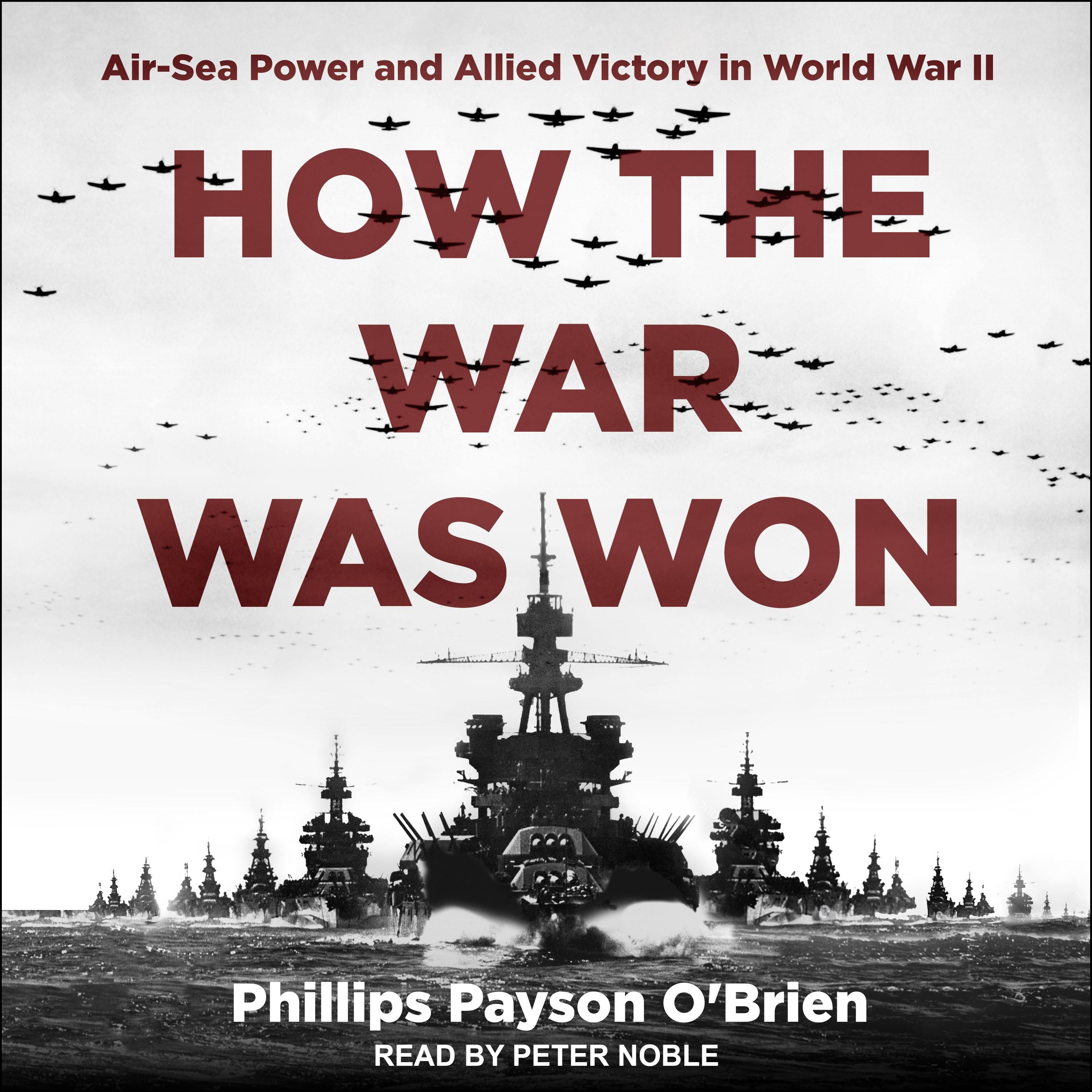 How the War Was Won