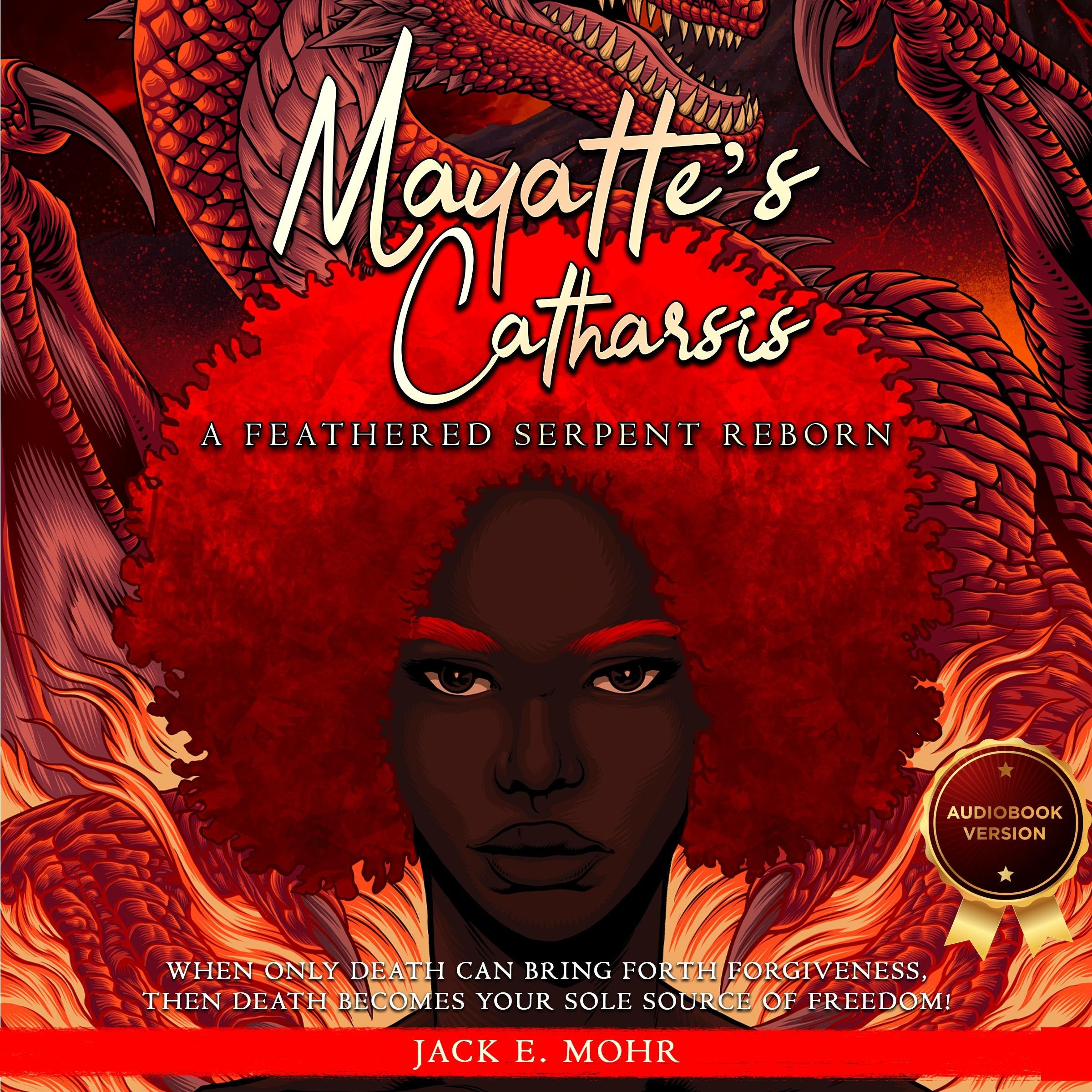 Mayatte's Catharsis
