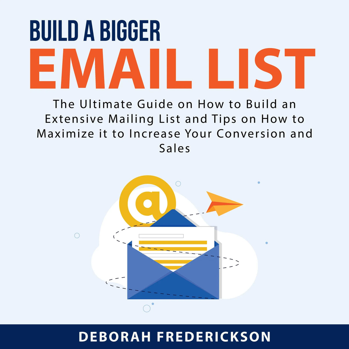Build A Bigger Email List